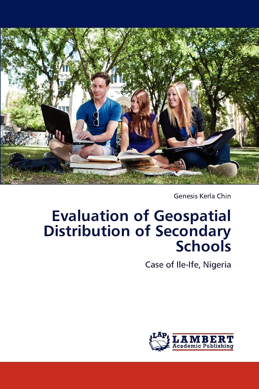Evaluation of Geospatial Distribution of Secondary Schools: Case of IleIfe, Nigeria,Used