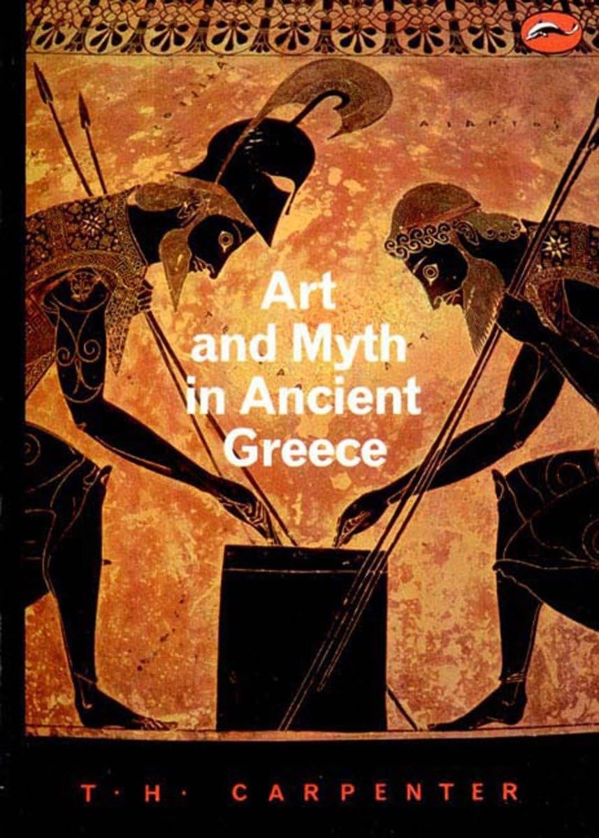 Art And Myth In Ancient Greece (World Of Art),New