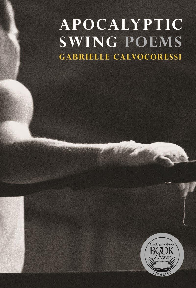 Apocalyptic Swing: Poems,New