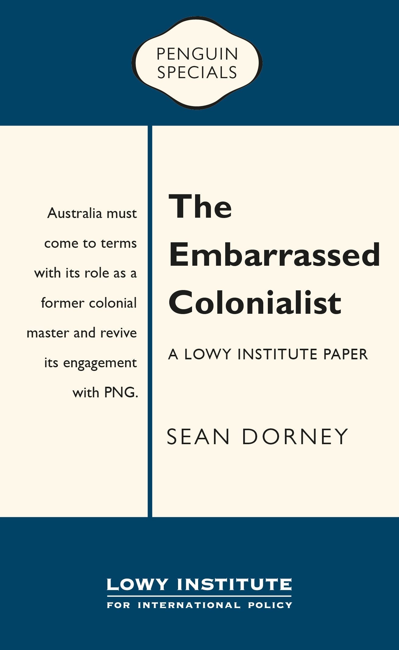 The Embarrassed Colonialist: Penguin Special (Penguin Specials),New