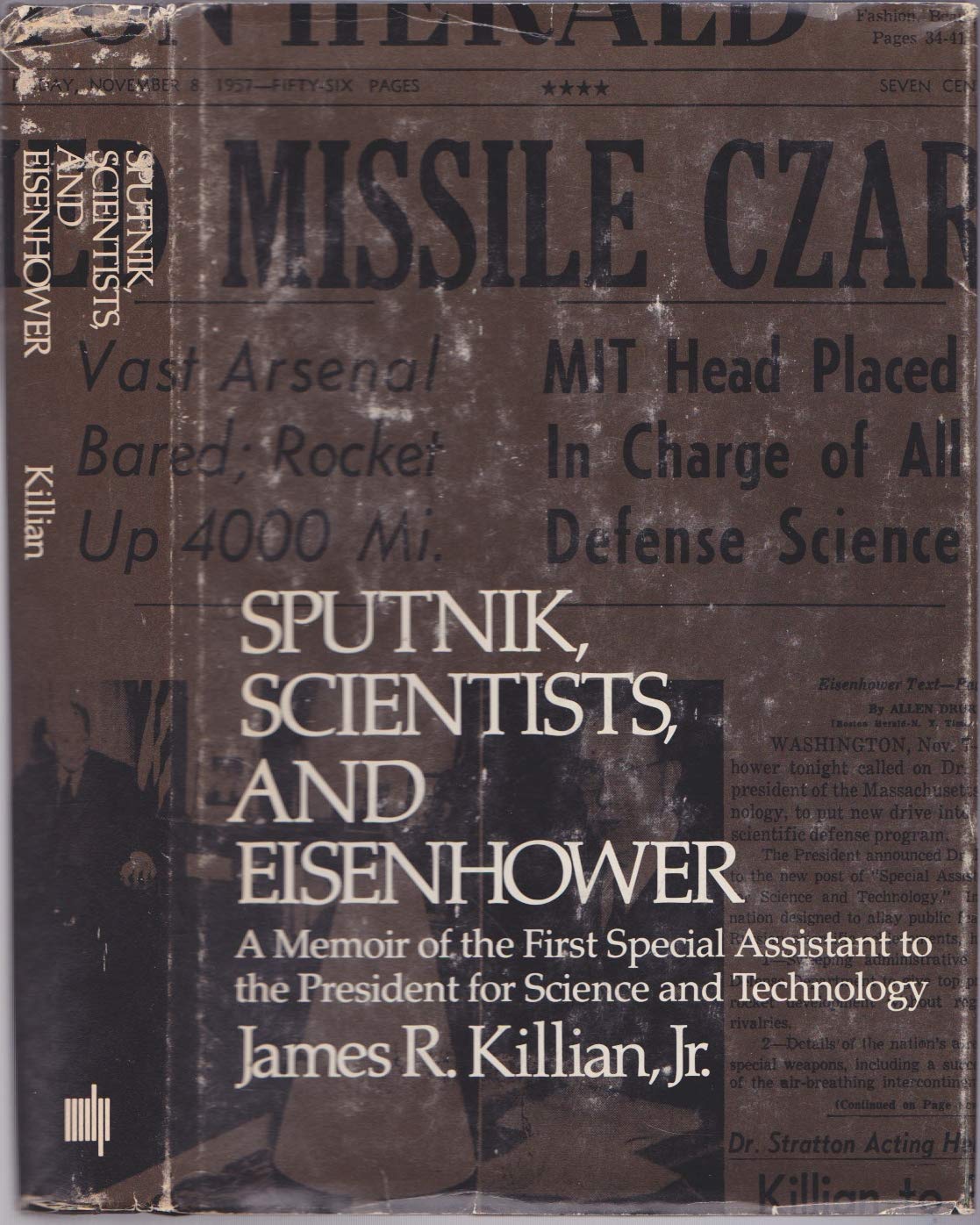 Sputnik, scientists, and Eisenhower: A memoir of the first special assistant to the President for science and technology,Used