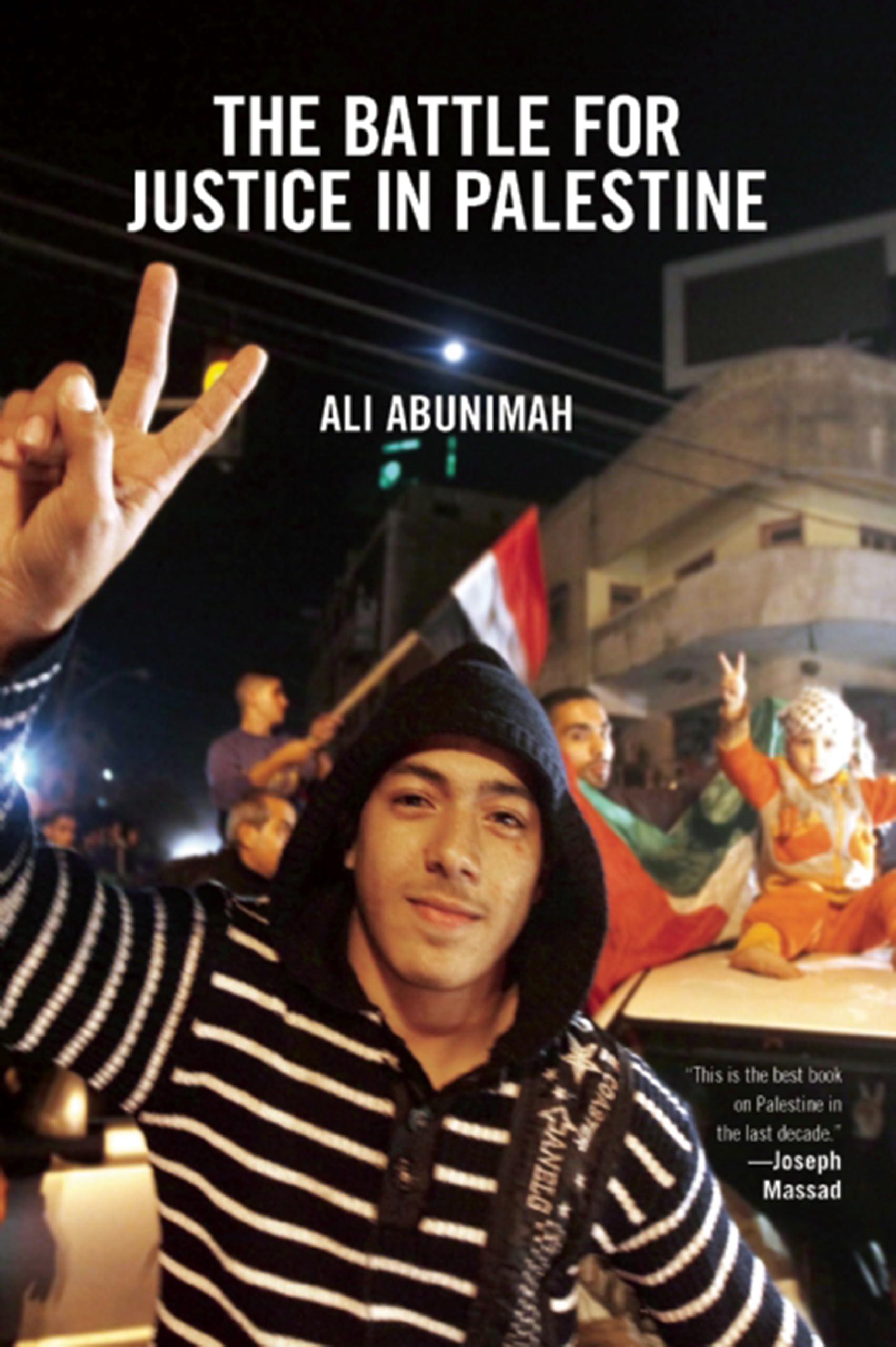 The Battle for Justice in Palestine,Used