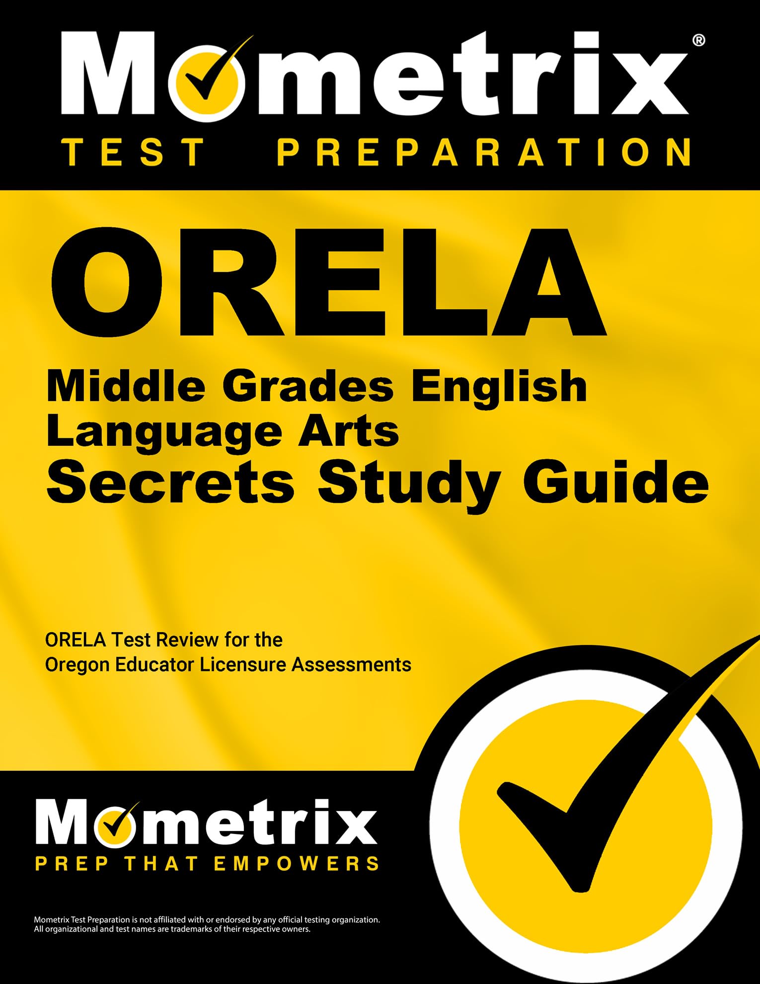 Orela Middle Grades English Language Arts Secrets Study Guide: Orela Test Review For The Oregon Educator Licensure Assessments,Used