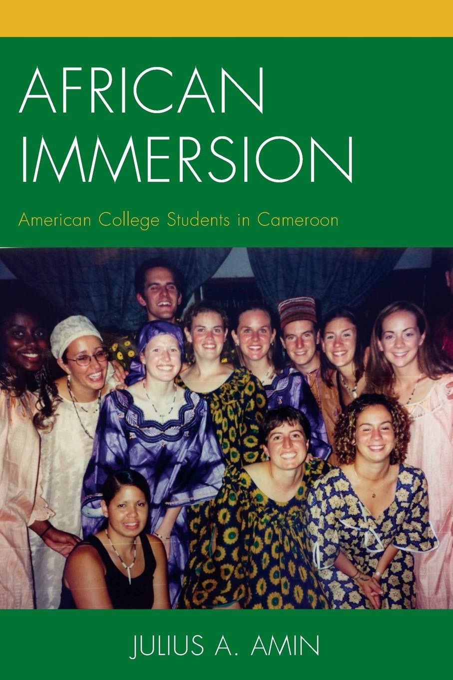 African Immersion: American College Students in Cameroon,Used