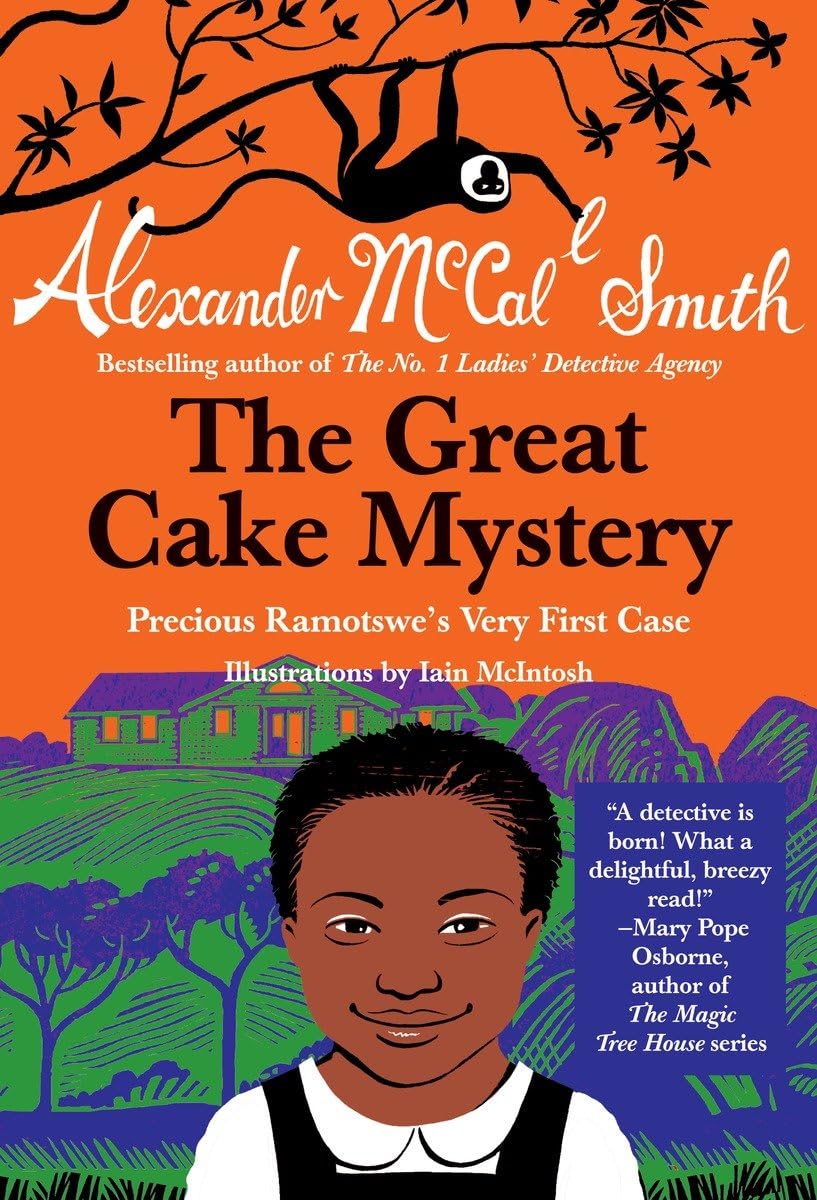The Great Cake Mystery: Precious Ramotswe's Very First Case (Precious Ramotswe Mysteries for Young Readers),New