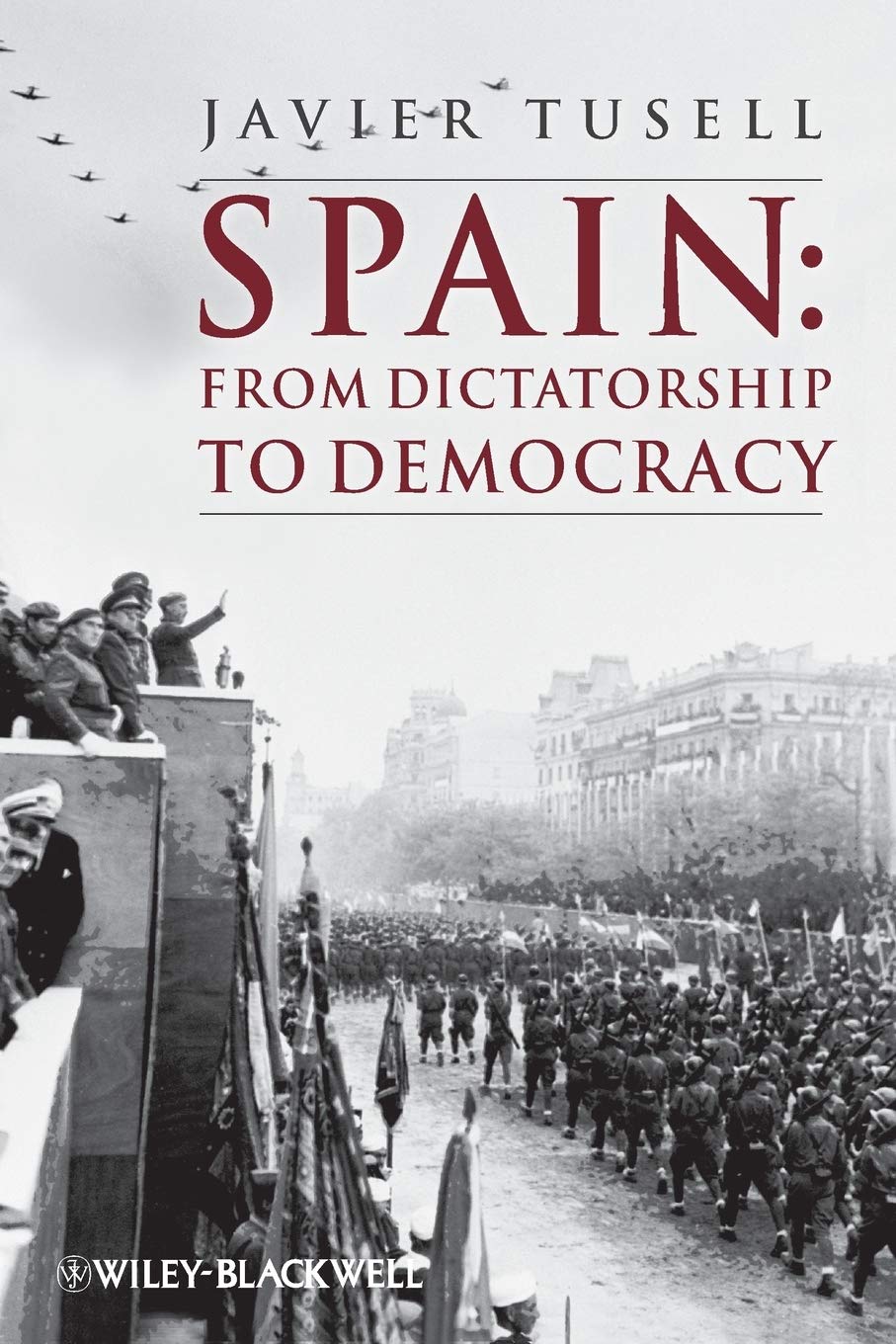 Spain: From Dictatorship to Democracy,Used