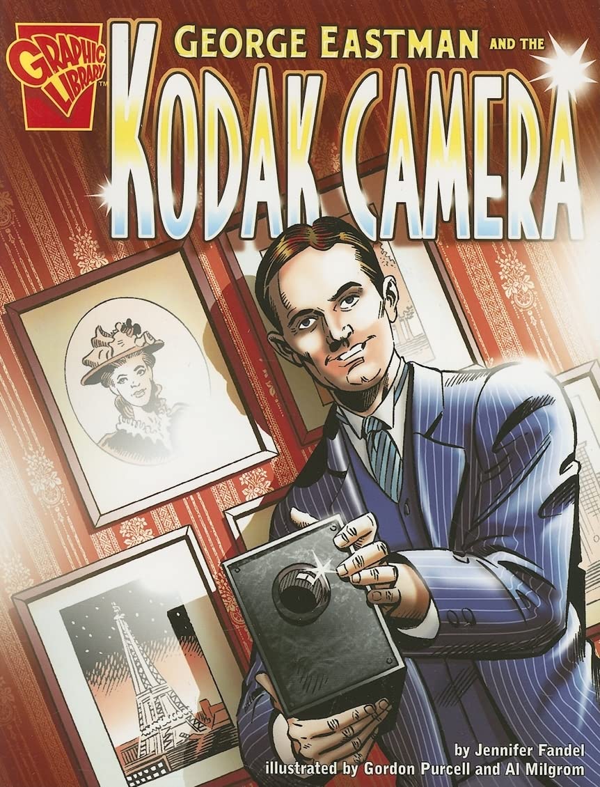 George Eastman and the Kodak Camera (Inventions and Discovery series),Used