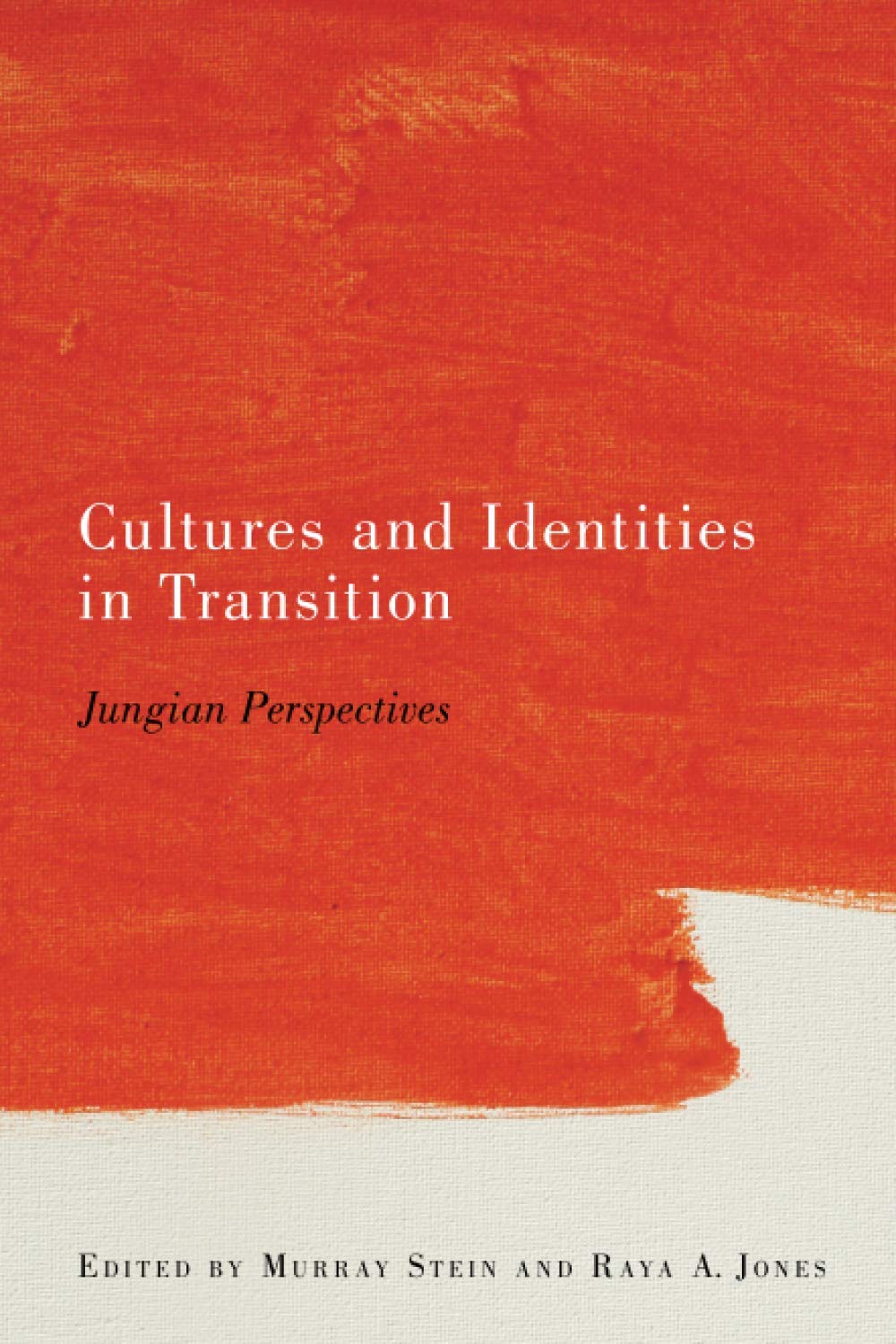 Cultures And Identities In Transition: Jungian Perspectives,Used