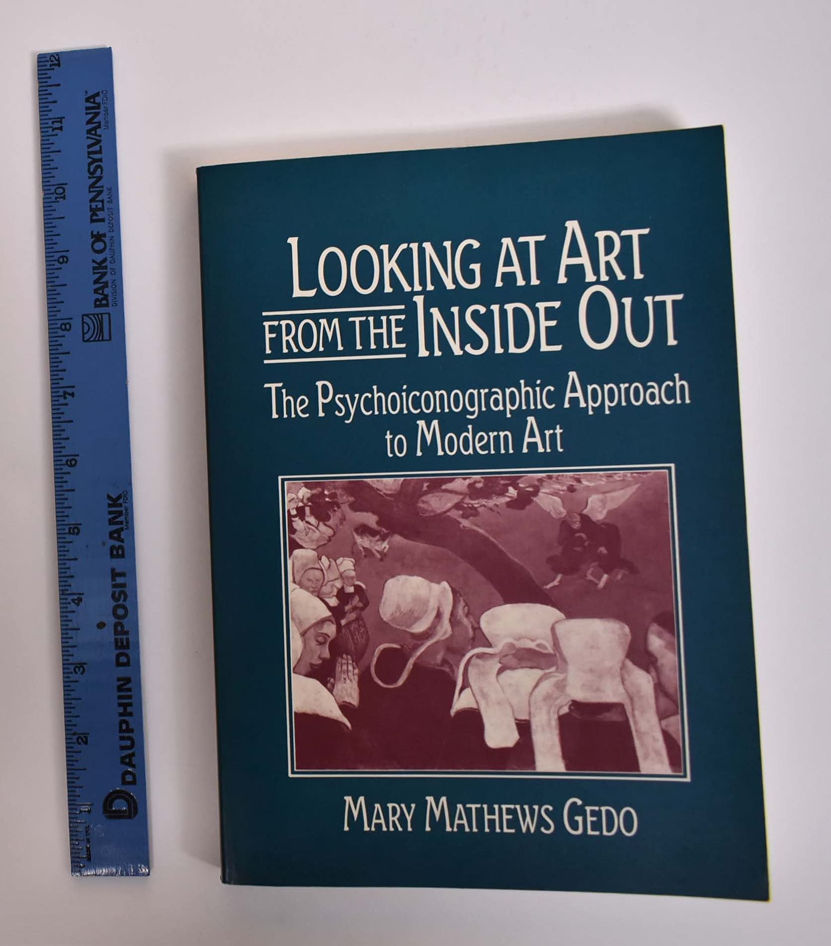 Looking at Art from the Inside Out: The Psychoiconographic Approach to Modern Art (Contemporary Artists and their Critics),Used