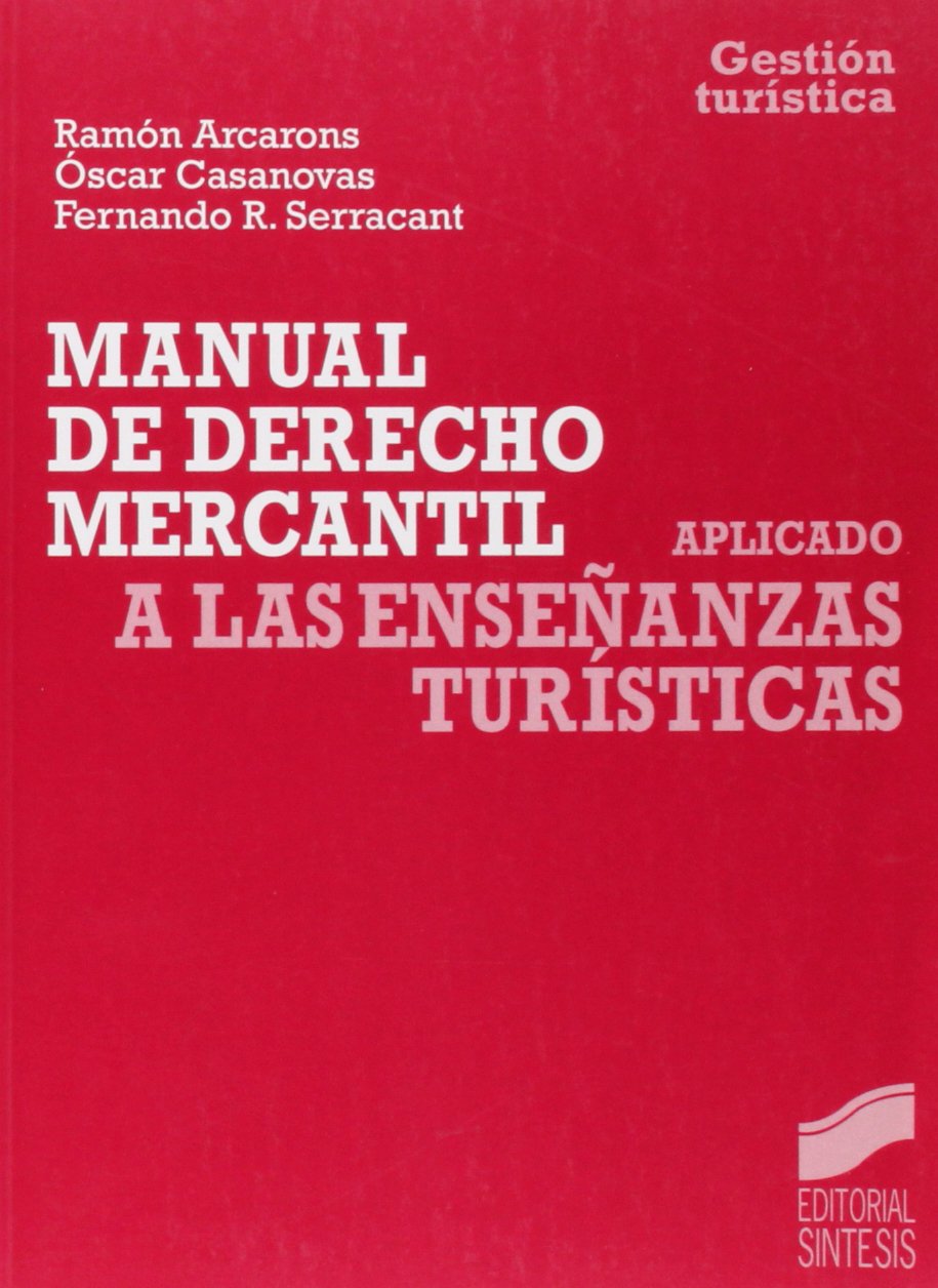Manual de derecho mercantil aplicado a las enseanzas tursticas,Used