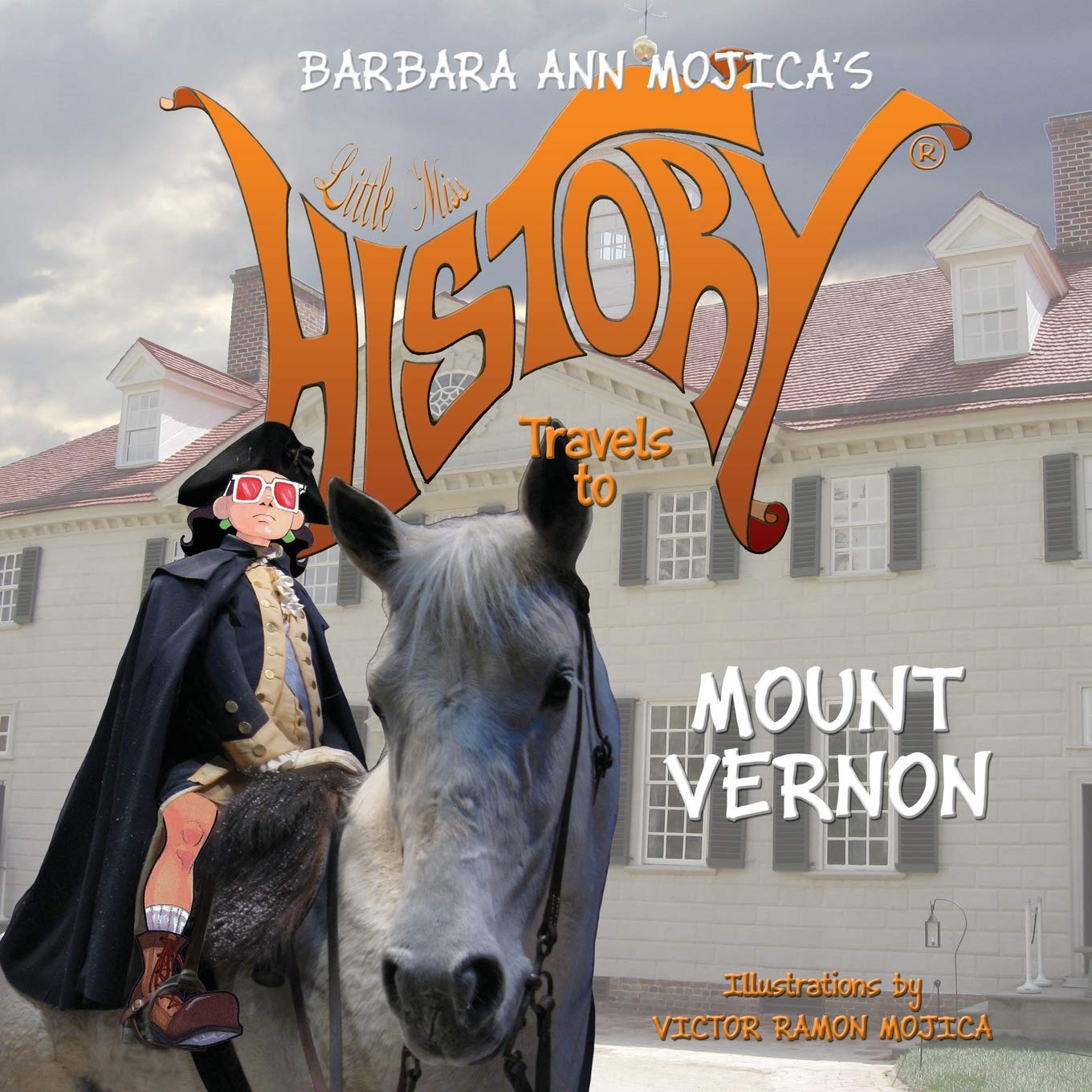 Little Miss HISTORY Travels to MOUNT VERNON,Used