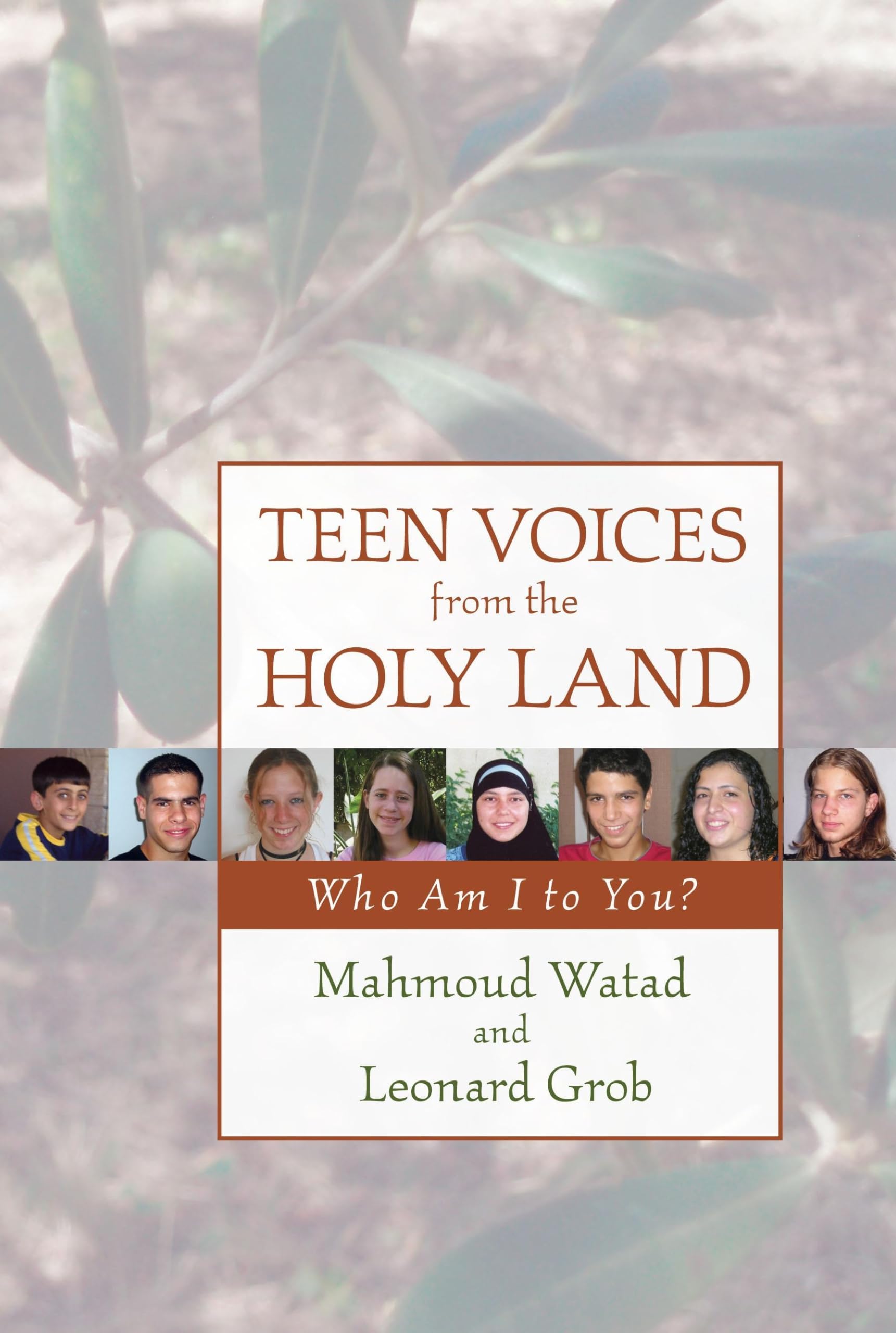 Teen Voices from the Holy Land: Who Am I to You?,Used