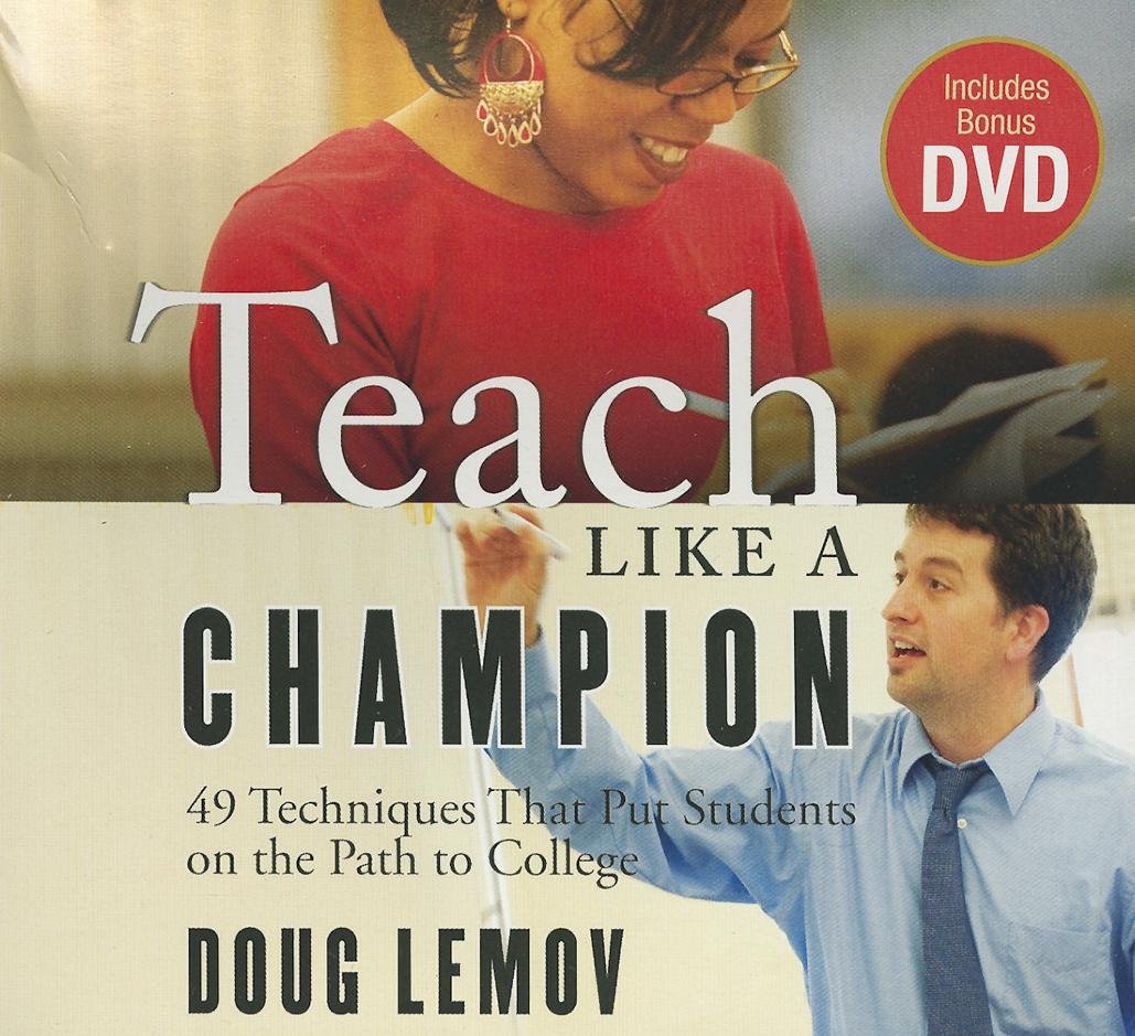 Teach Like A Champion: 49 Techniques That Put Students On The Path To College (Your Coach In A Box),Used