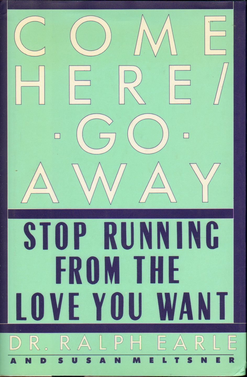 Come Here/Go Away,New