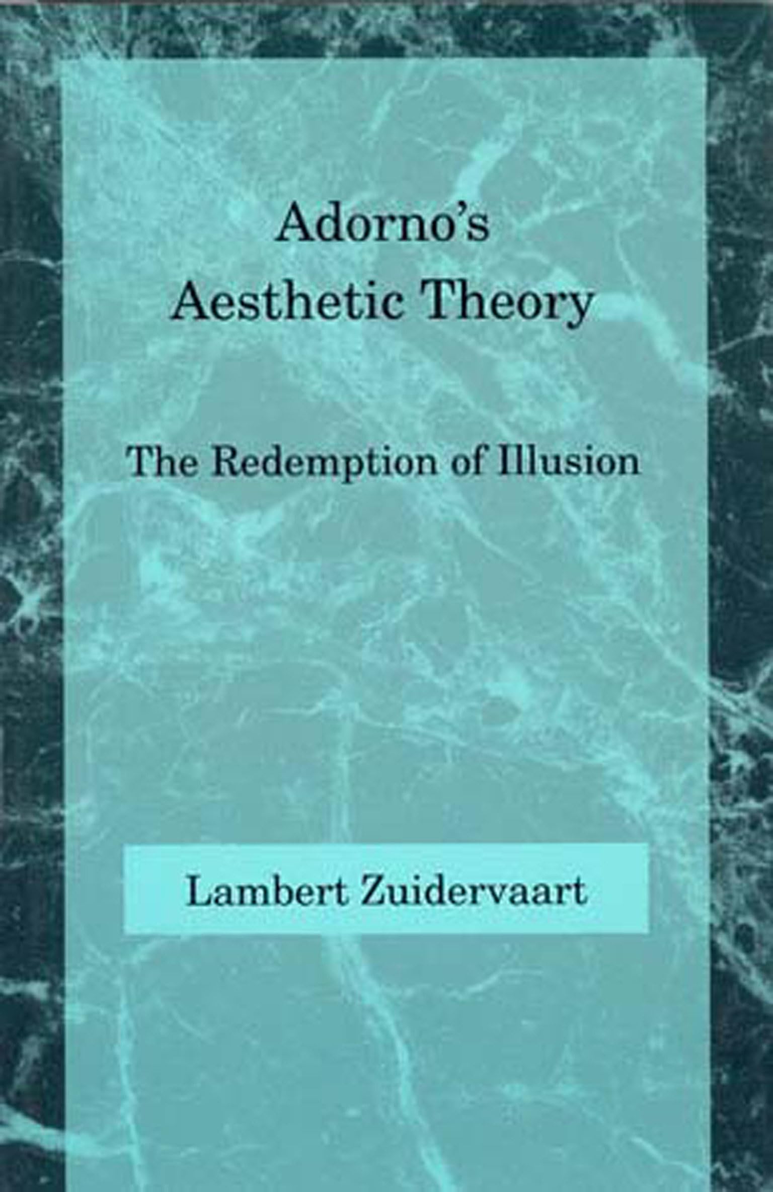Adorno's Aesthetic Theory: The Redemption of Illusion (Studies in Contemporary German Social Thought),Used