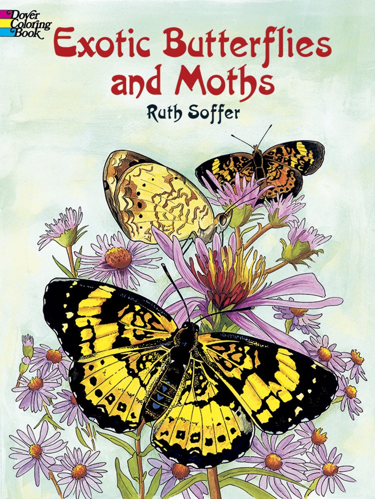 Exotic Butterflies And Moths Coloring Book (Dover Butterfly Coloring Books)
