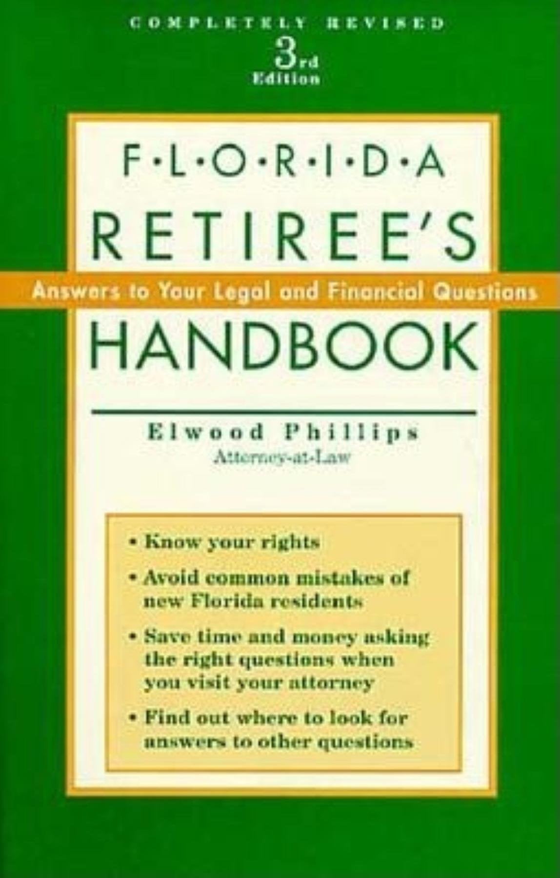 Florida Retirees' Handbook: Answers to Your Legal and Financial Questions,Used