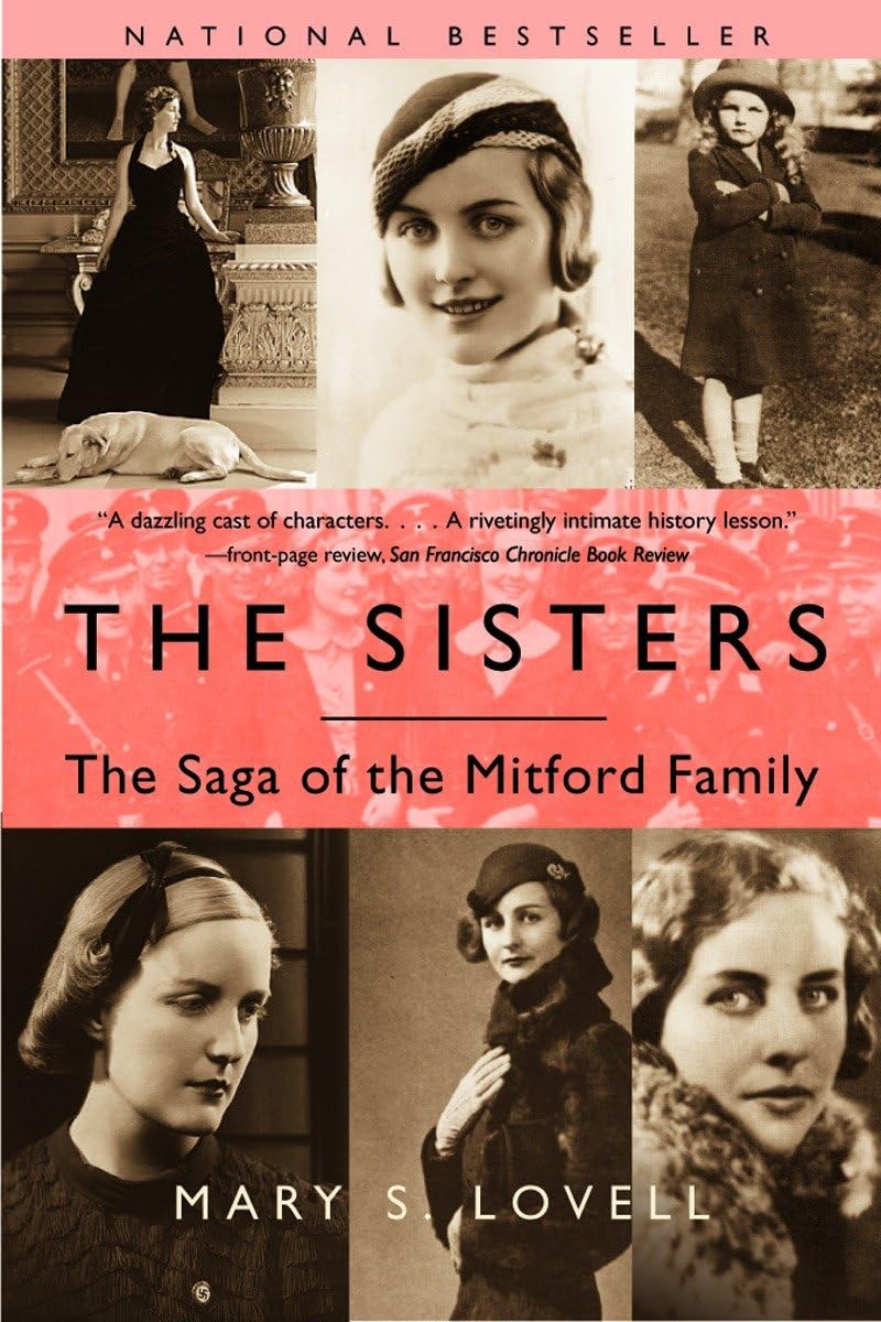 The Sisters: The Saga Of The Mitford Family,Used