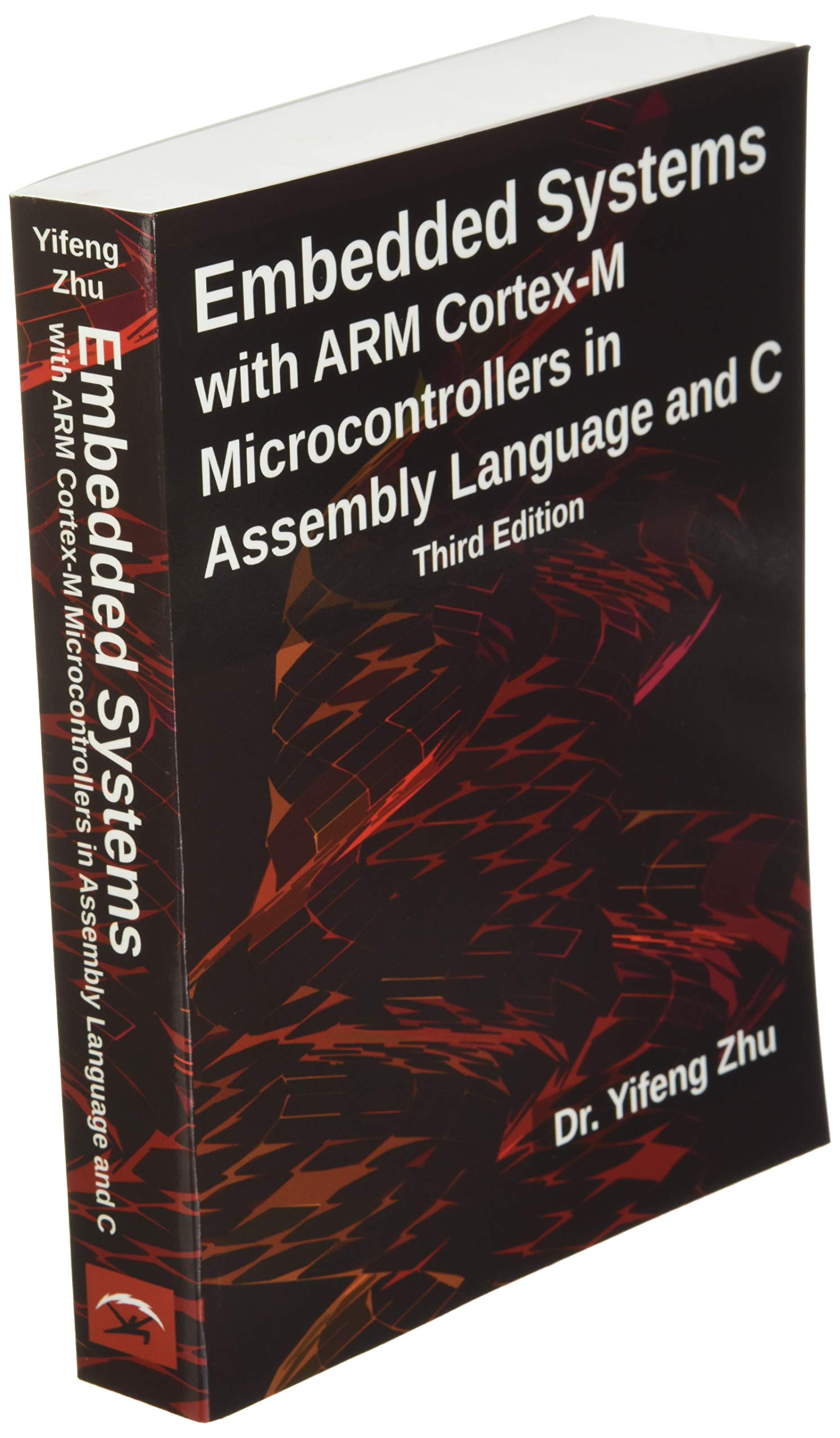 Embedded Systems With Arm Cortexm Microcontrollers In Assembly Language And C: Third Edition,Used