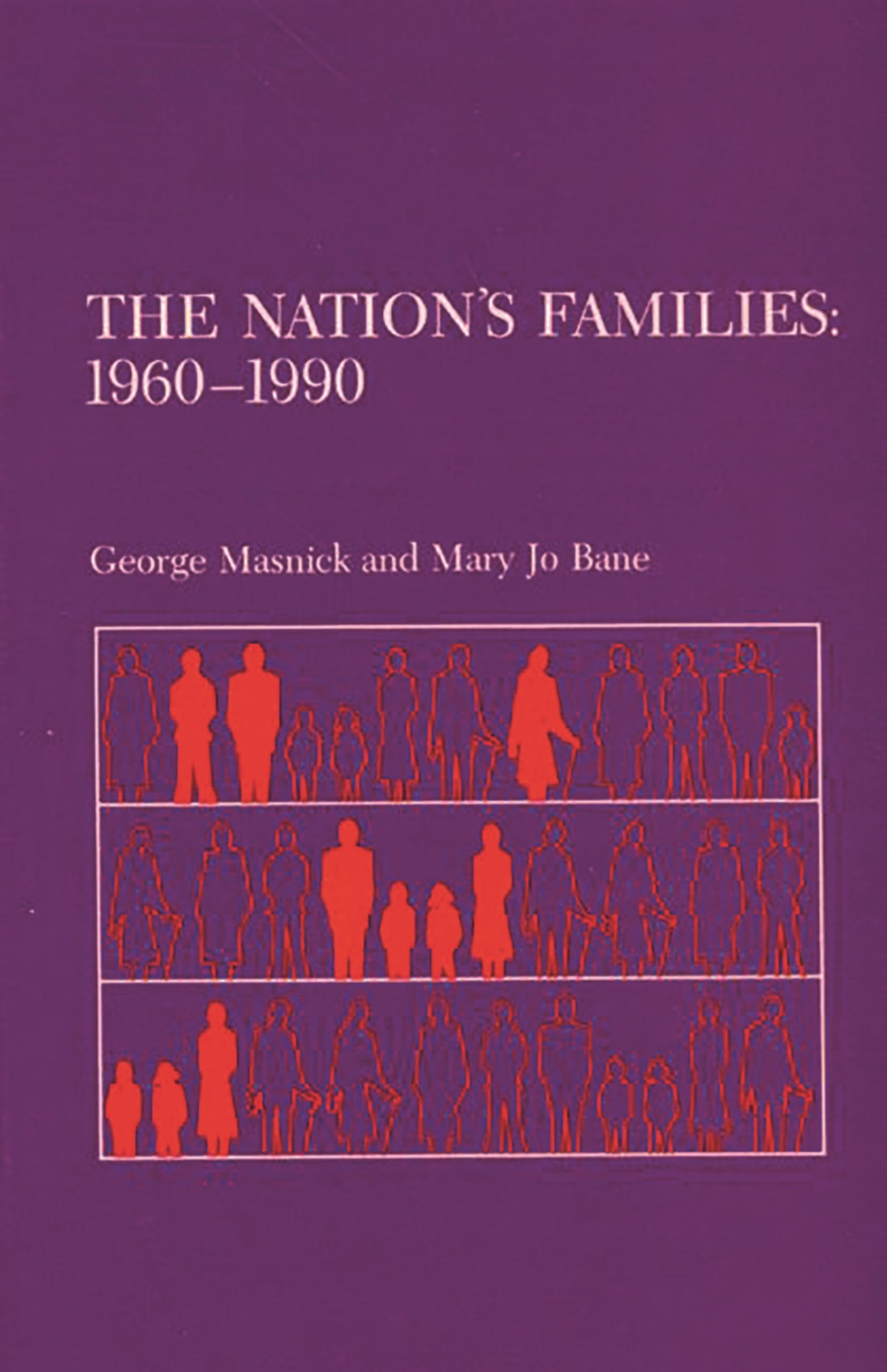 The Nation's Families: 19601990,Used