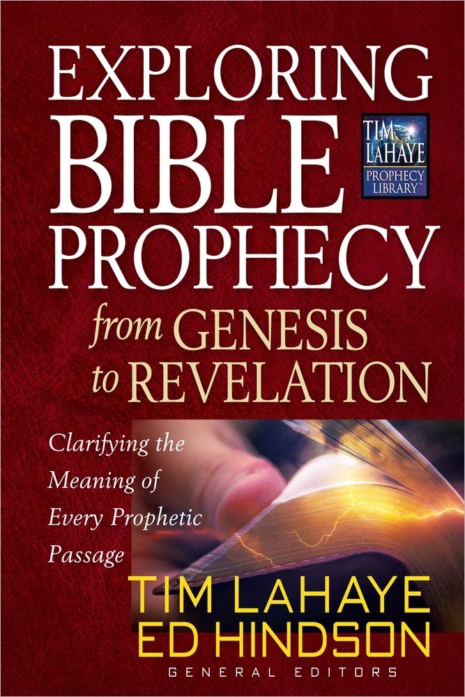Exploring Bible Prophecy from Genesis to Revelation: Clarifying the Meaning of Every Prophetic Passage (Tim LaHaye Prophecy Libr,Used
