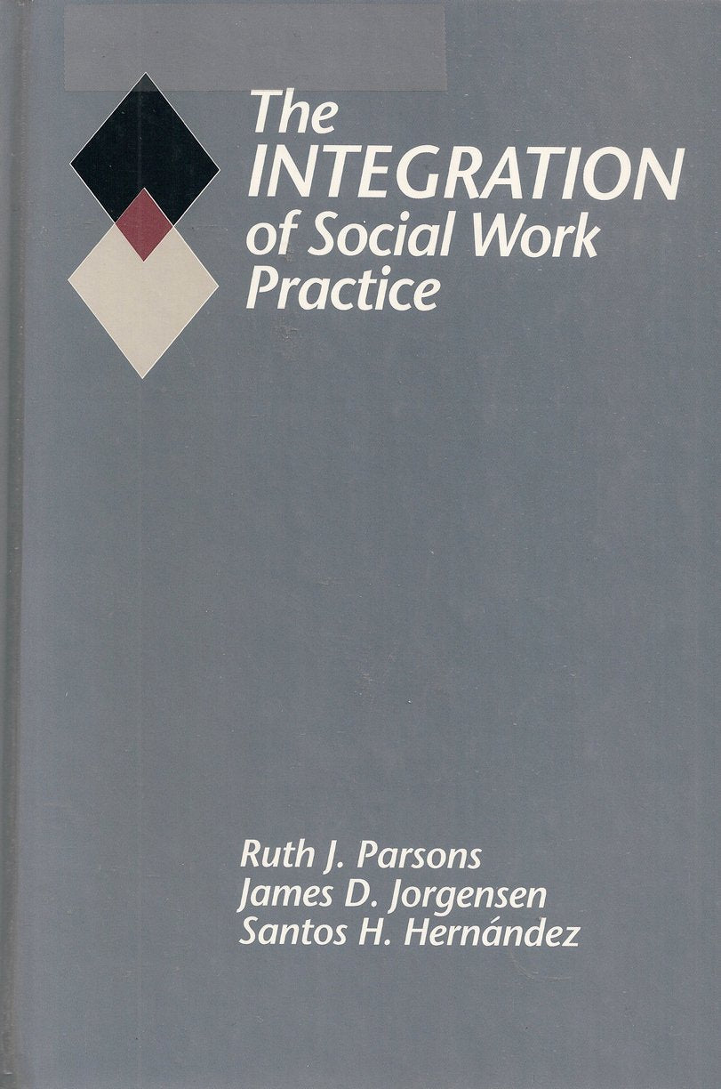 Integration Of Social Work Practice,New