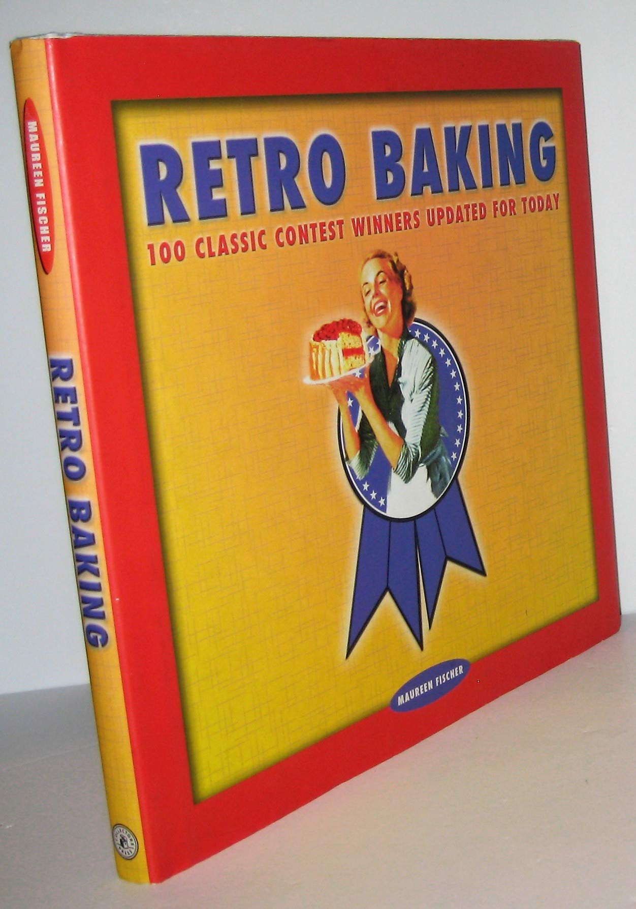Retro Baking: 100 Classic Contest Winners Updated For Today,Used