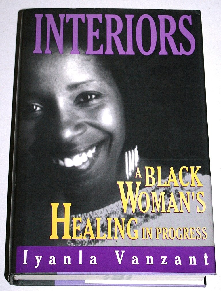 Interiors: A Black Woman's Healing...in Progress,Used