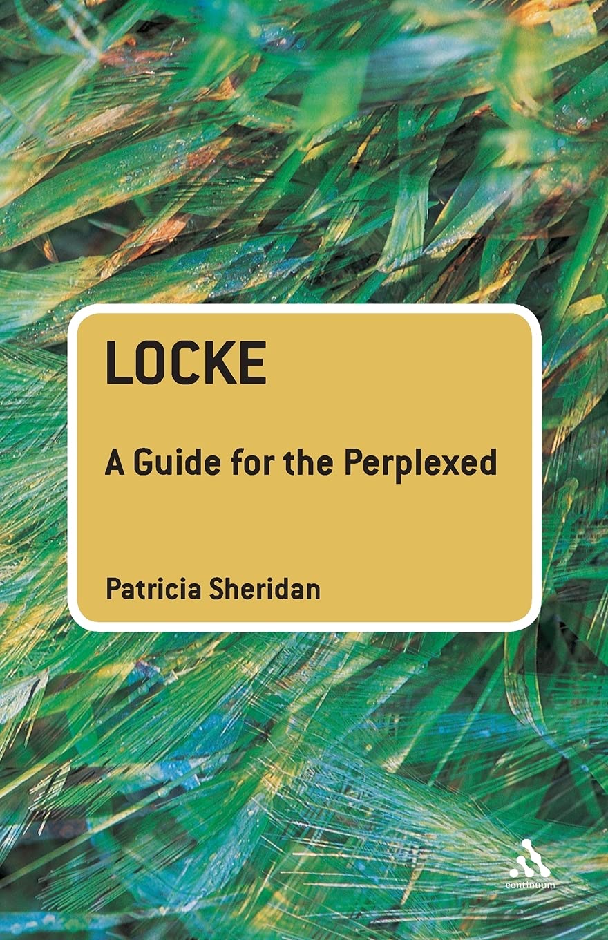 Locke: A Guide For The Perplexed (Guides For The Perplexed),Used