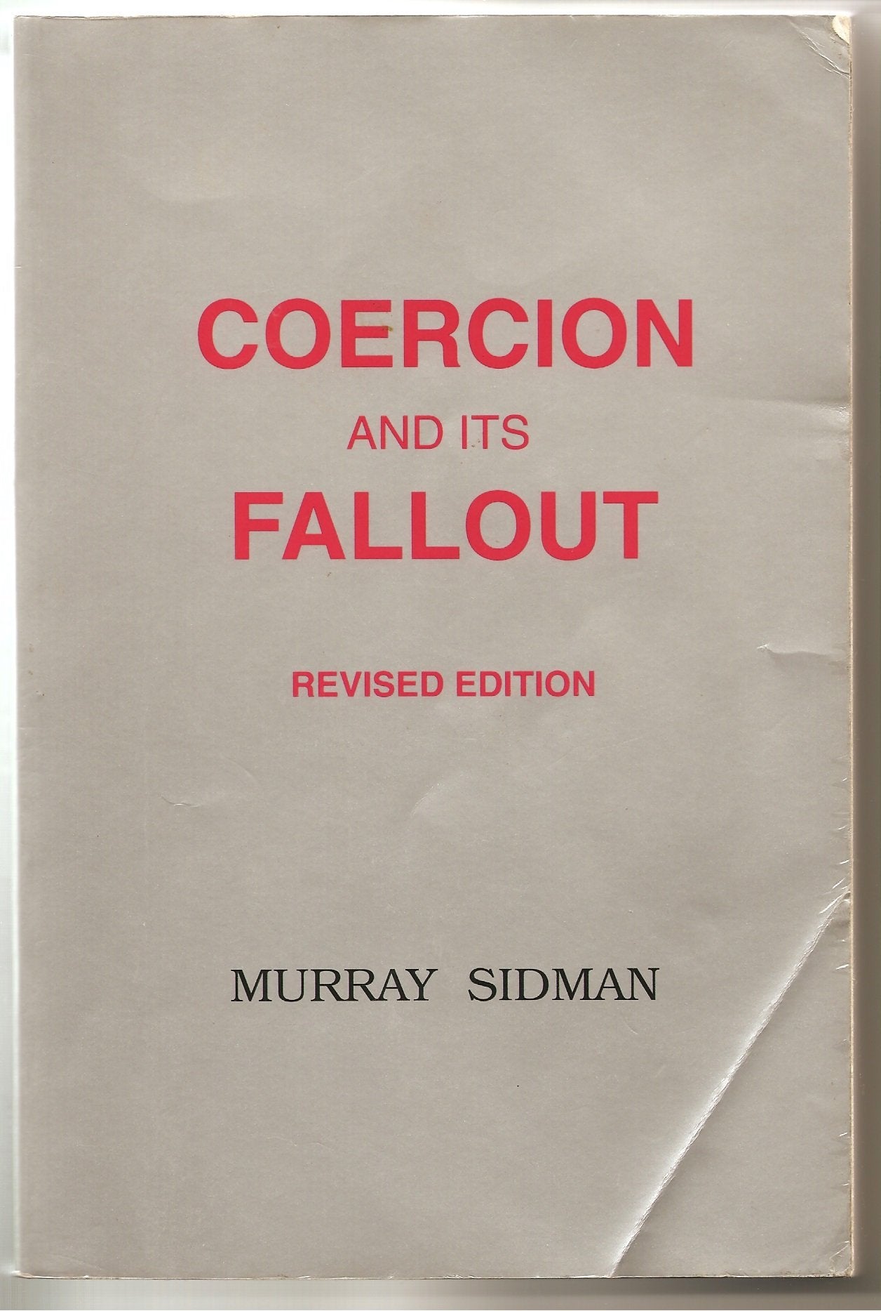 Coercion and Its Fallout (Revised Edition),New