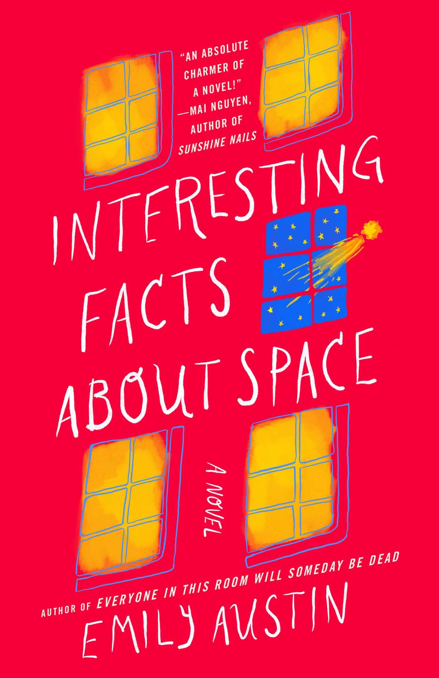 Interesting Facts About Space: A Novel,New