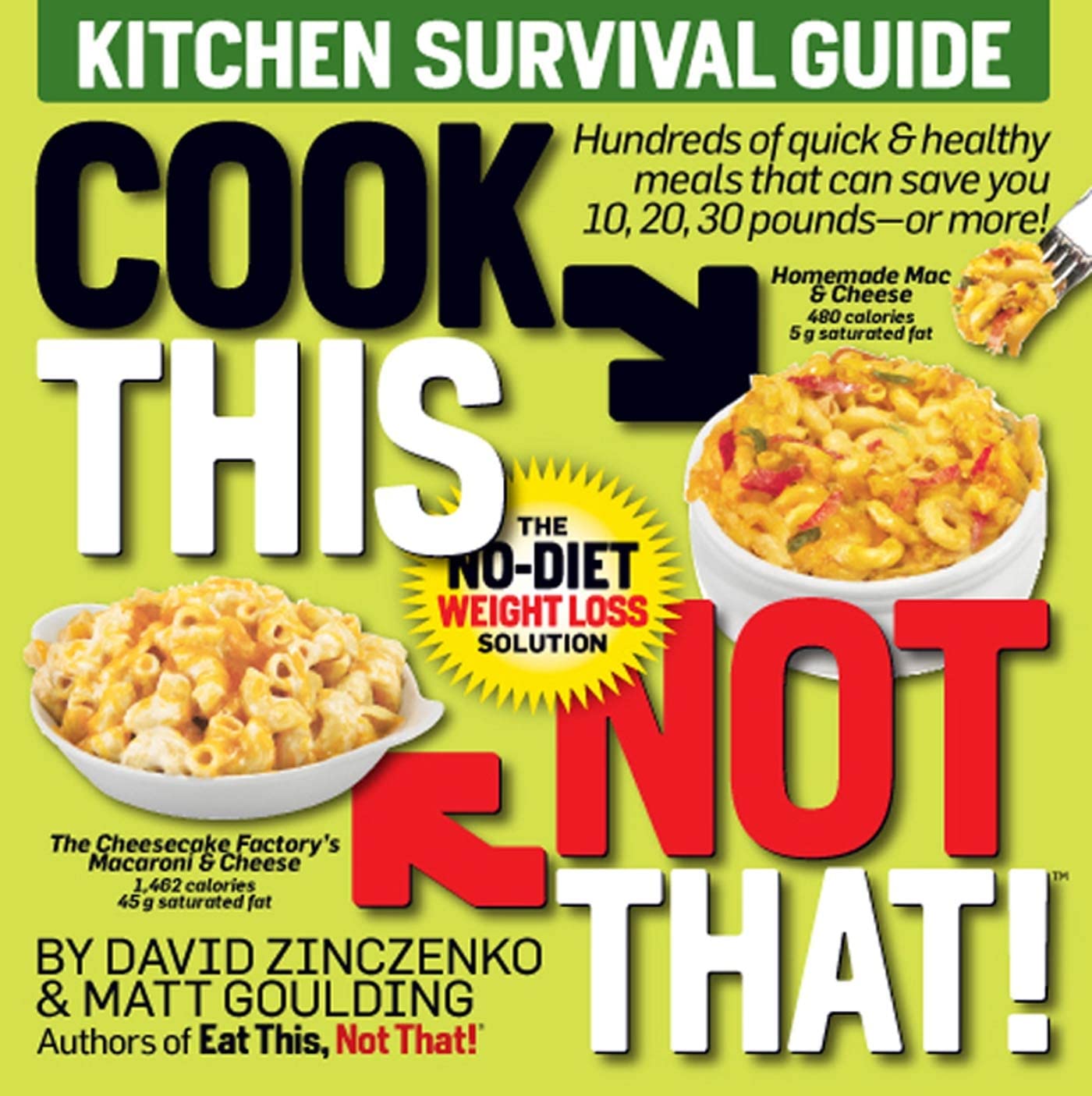 Cook This, Not That!: Kitchen Survival Guide,New