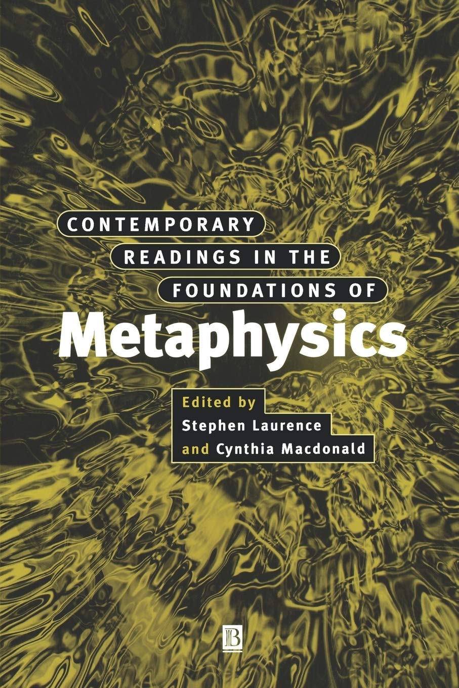 Contemporary Readings in the Foundations of Metaphysics,Used