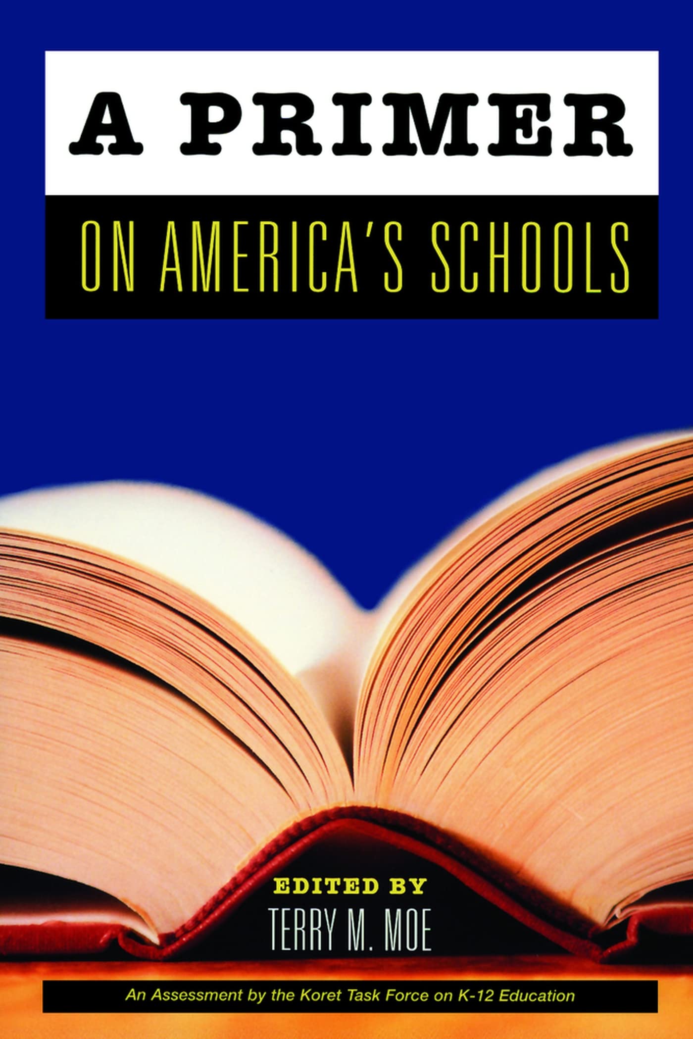 A Primer on America's Schools,Used