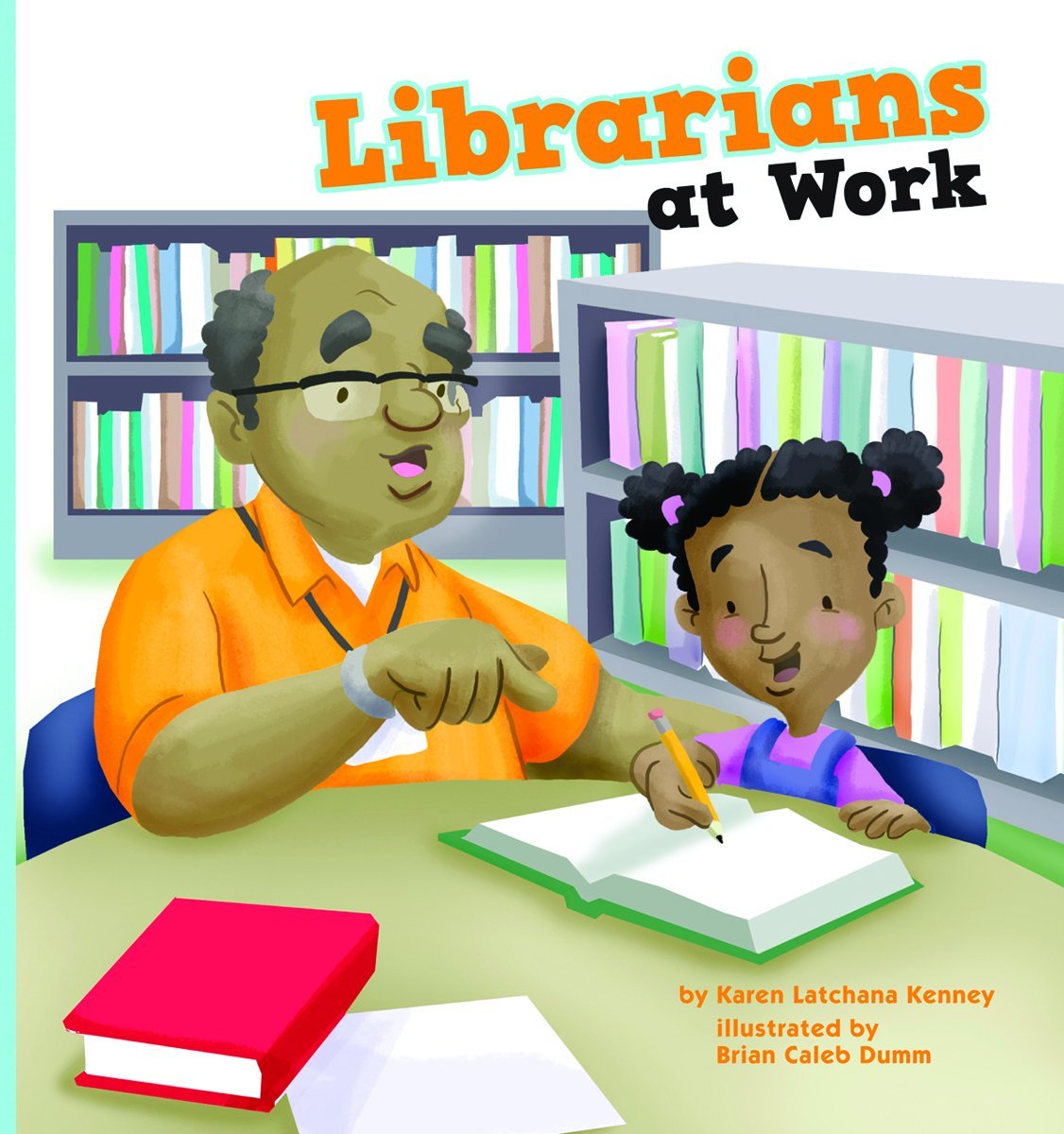 Librarians at Work (Meet Your Community Workers),Used