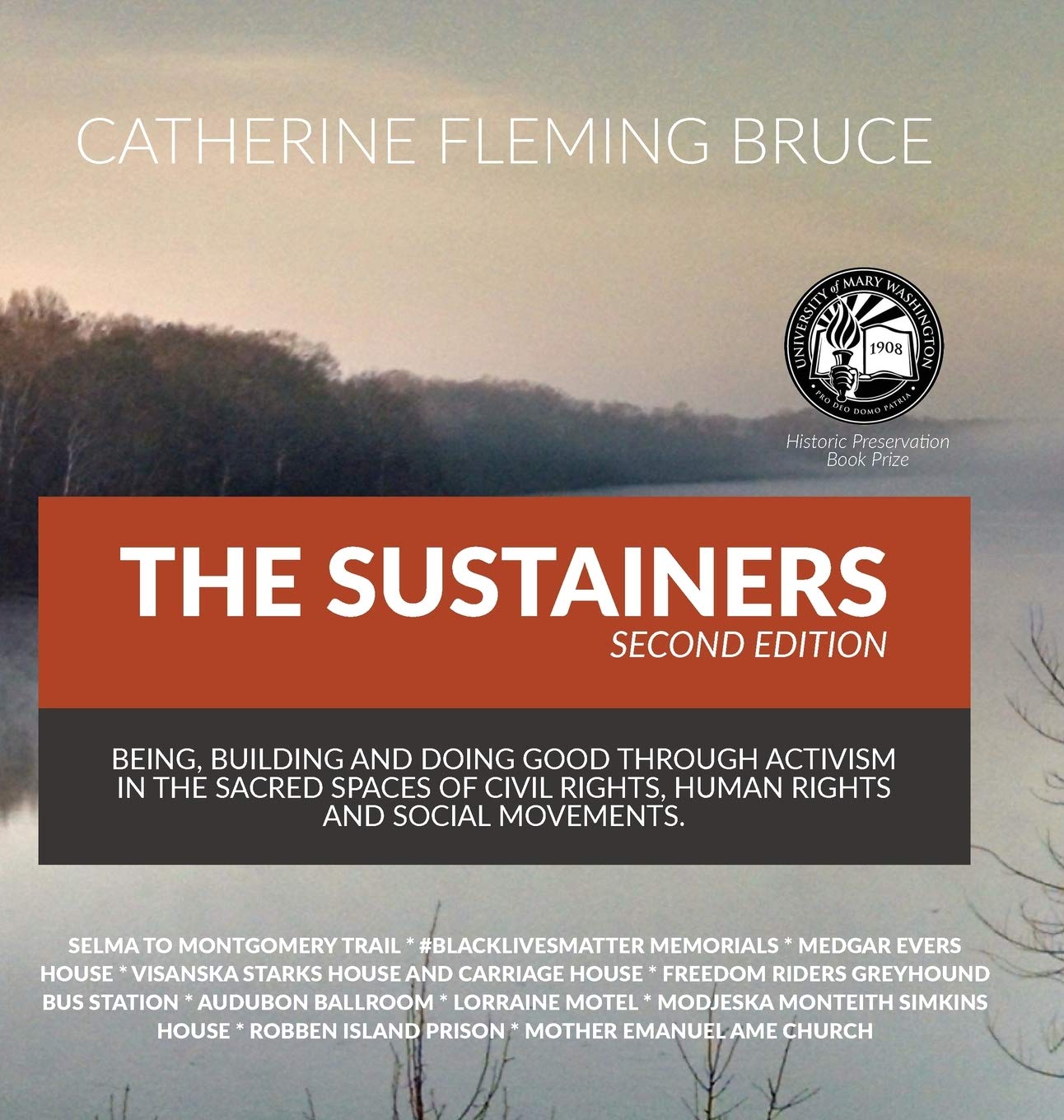 The Sustainers: Being, Building and Doing Good through Activism in the Sacred Spaces of Civil Rights, Human Rights and Social Mo,Used