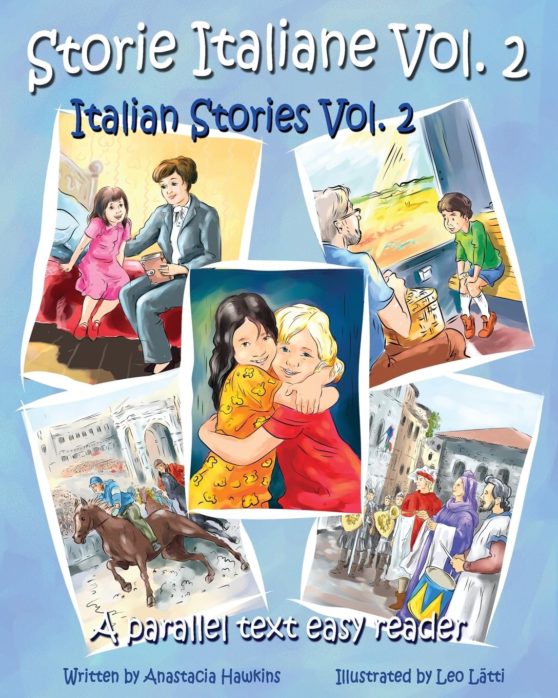 Storie Italiane Volume 2 Italian Stories Volume 2: A Parallel Text Easy Reader (Italian Edition),Used