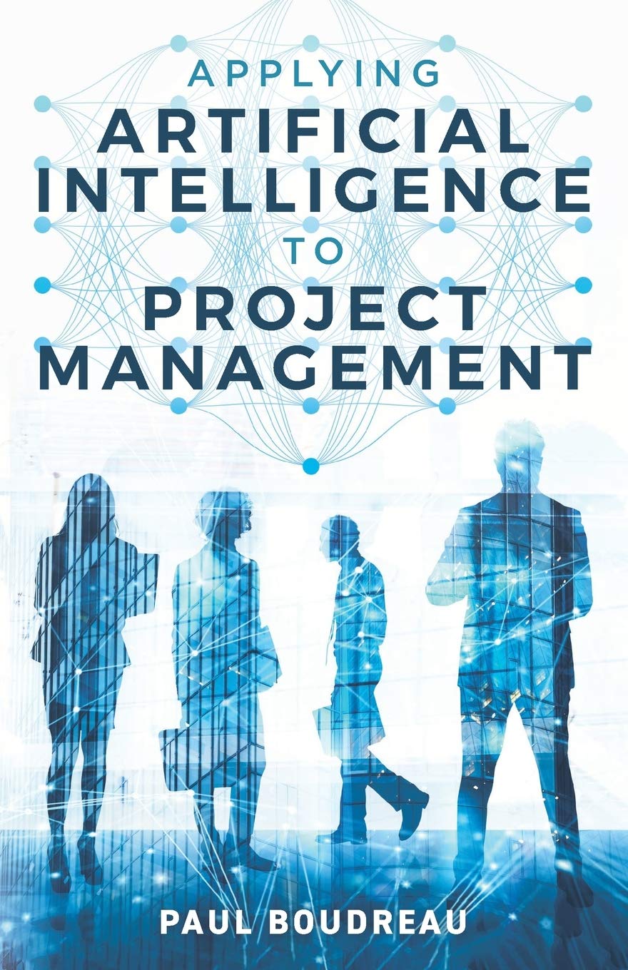 Applying Artificial Intelligence to Project Management,Used