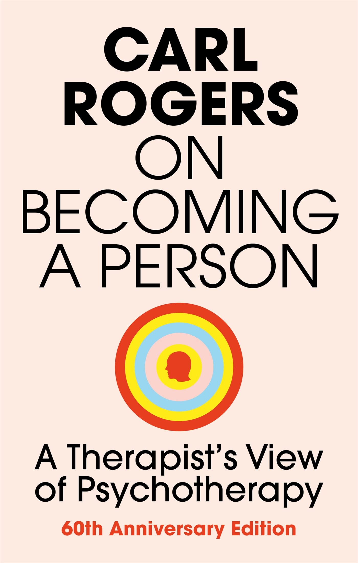 On Becoming a Person: A Therapist's View of Psychotherapy,New