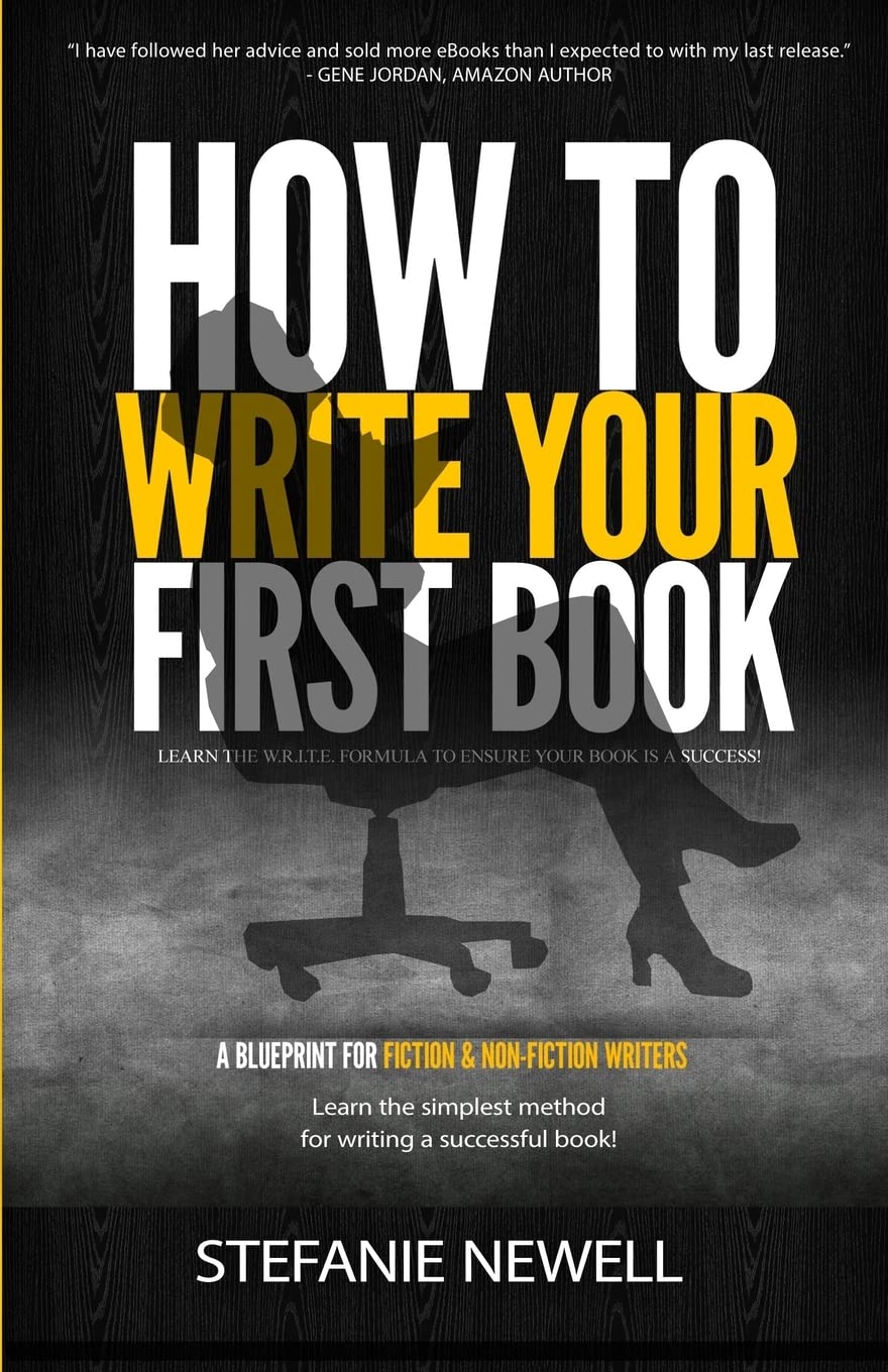 How To Write Your First Book: Tips On How To Write Fiction & Non Fiction Books And Build Your Author Platform,Used