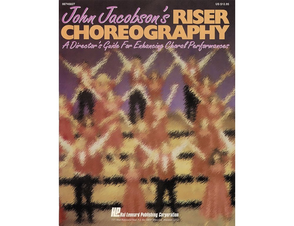 John Jacobson's Riser Choreography (a Director's Guide for Enhancing Choral Performances),Used