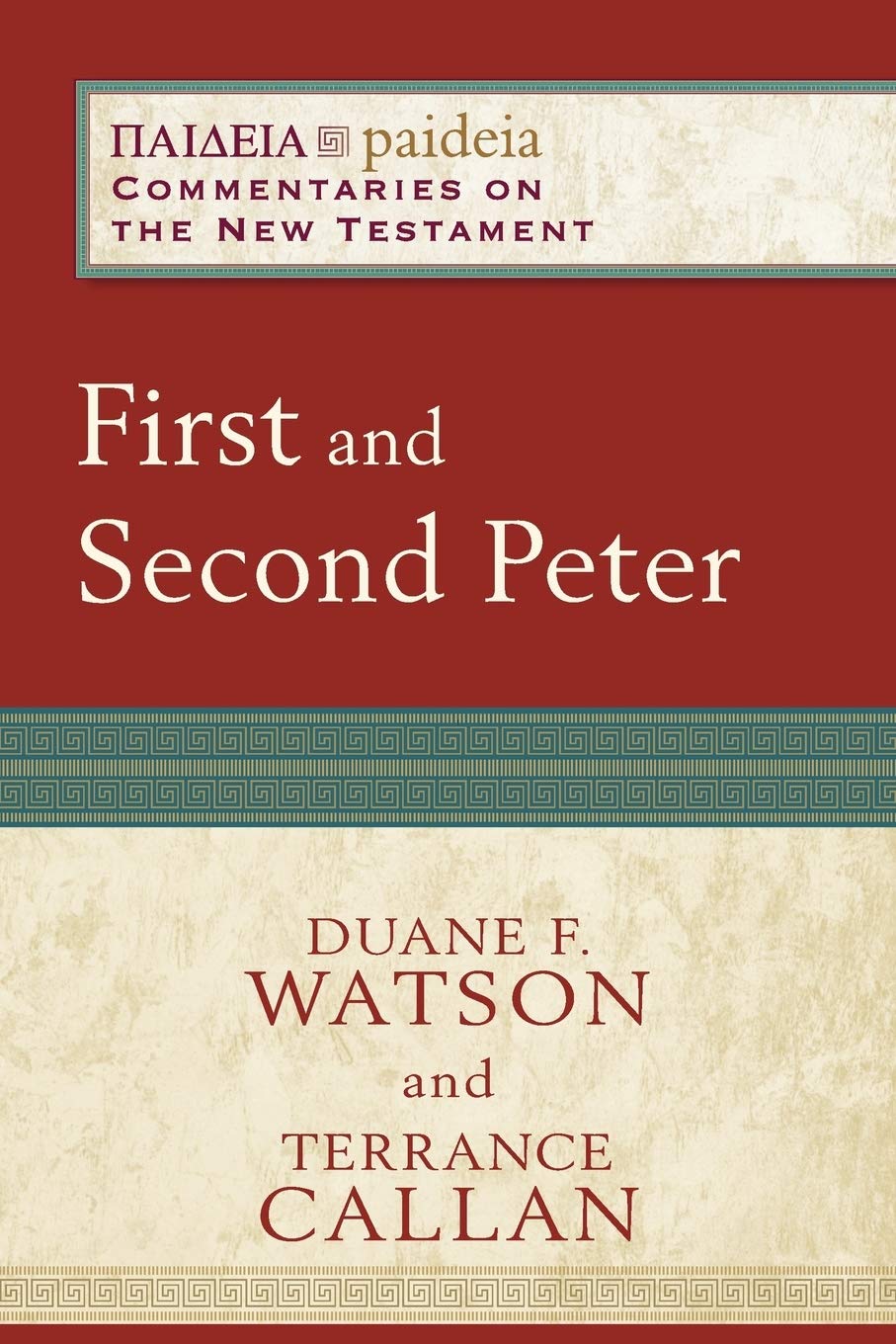 First and Second Peter: (A Cultural, Exegetical, Historical, & Theological Bible Commentary on the New Testament) (Paideia: Comm,Used