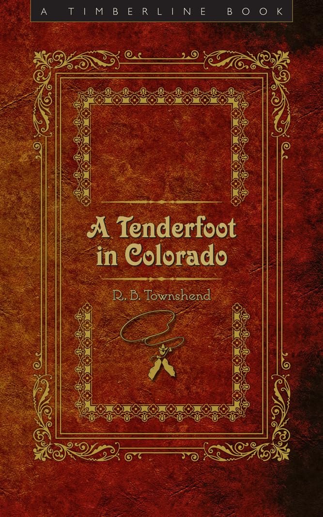 A Tenderfoot in Colorado (Timberline Books),Used