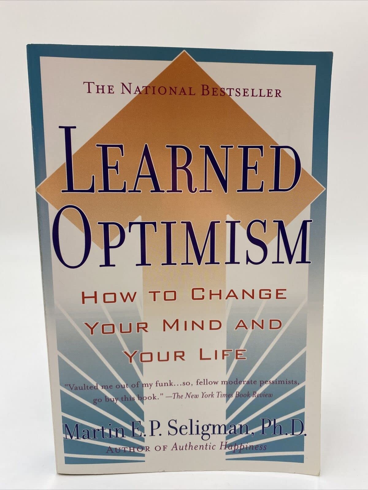 Learned Optimism: How To Change Your Mind And Your Life,Used
