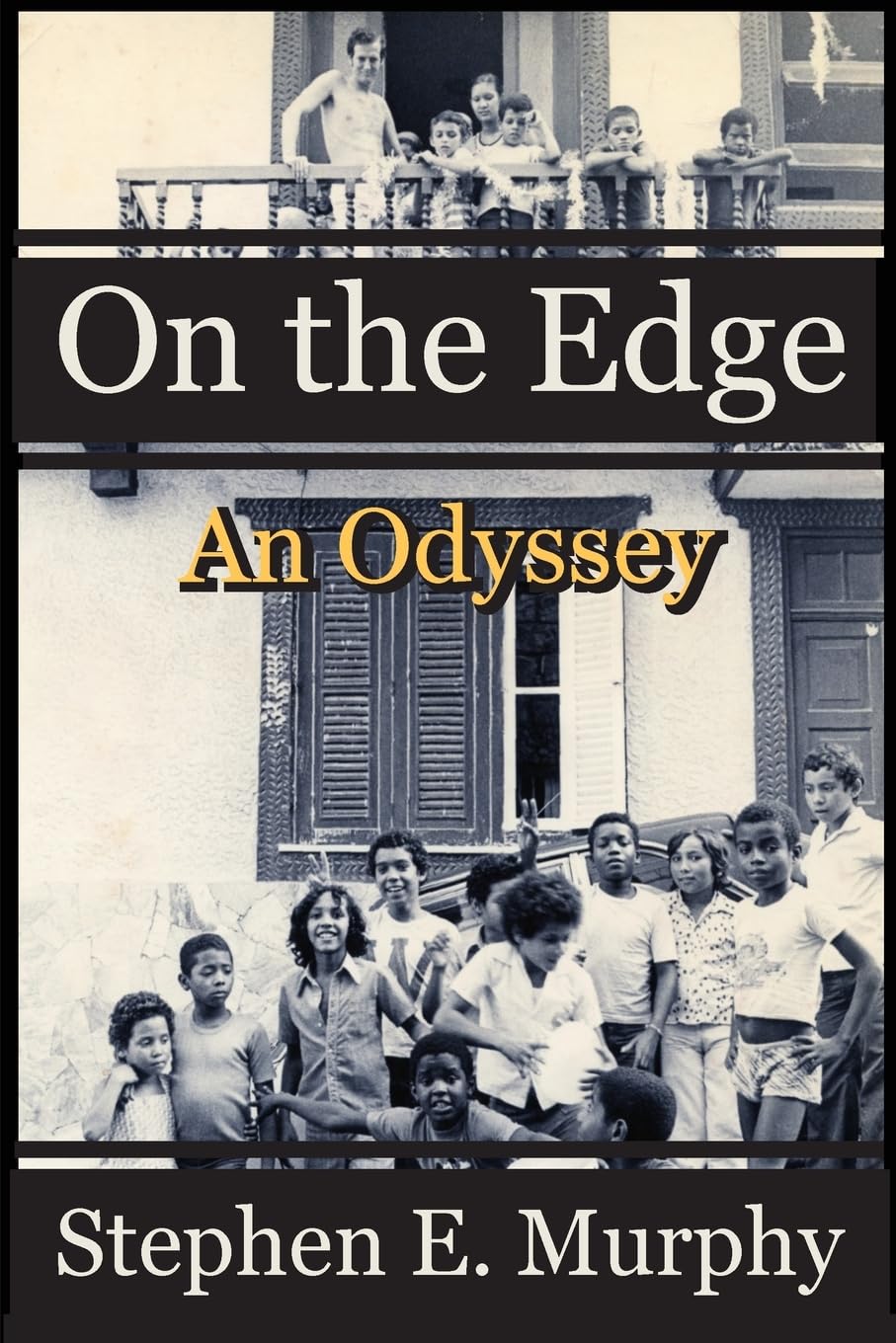 On The Edge: An Odyssey,New