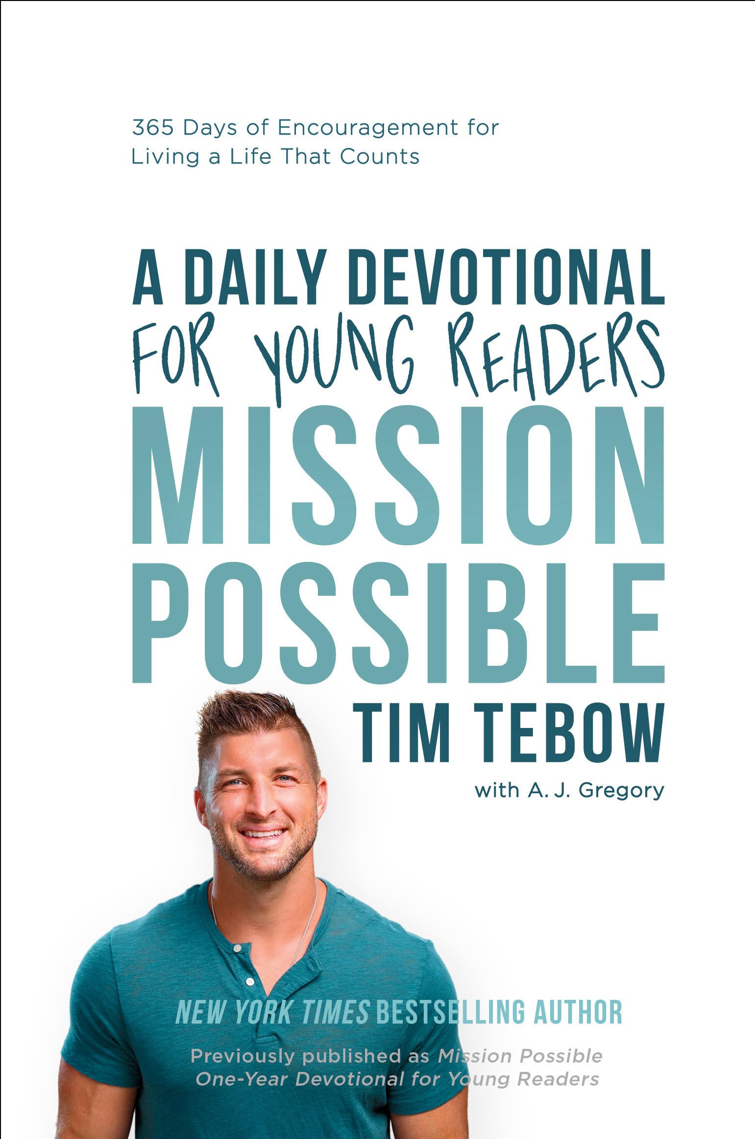 Mission Possible: A Daily Devotional for Young Readers: 365 Days of Encouragement for Living a Life That Counts,Used