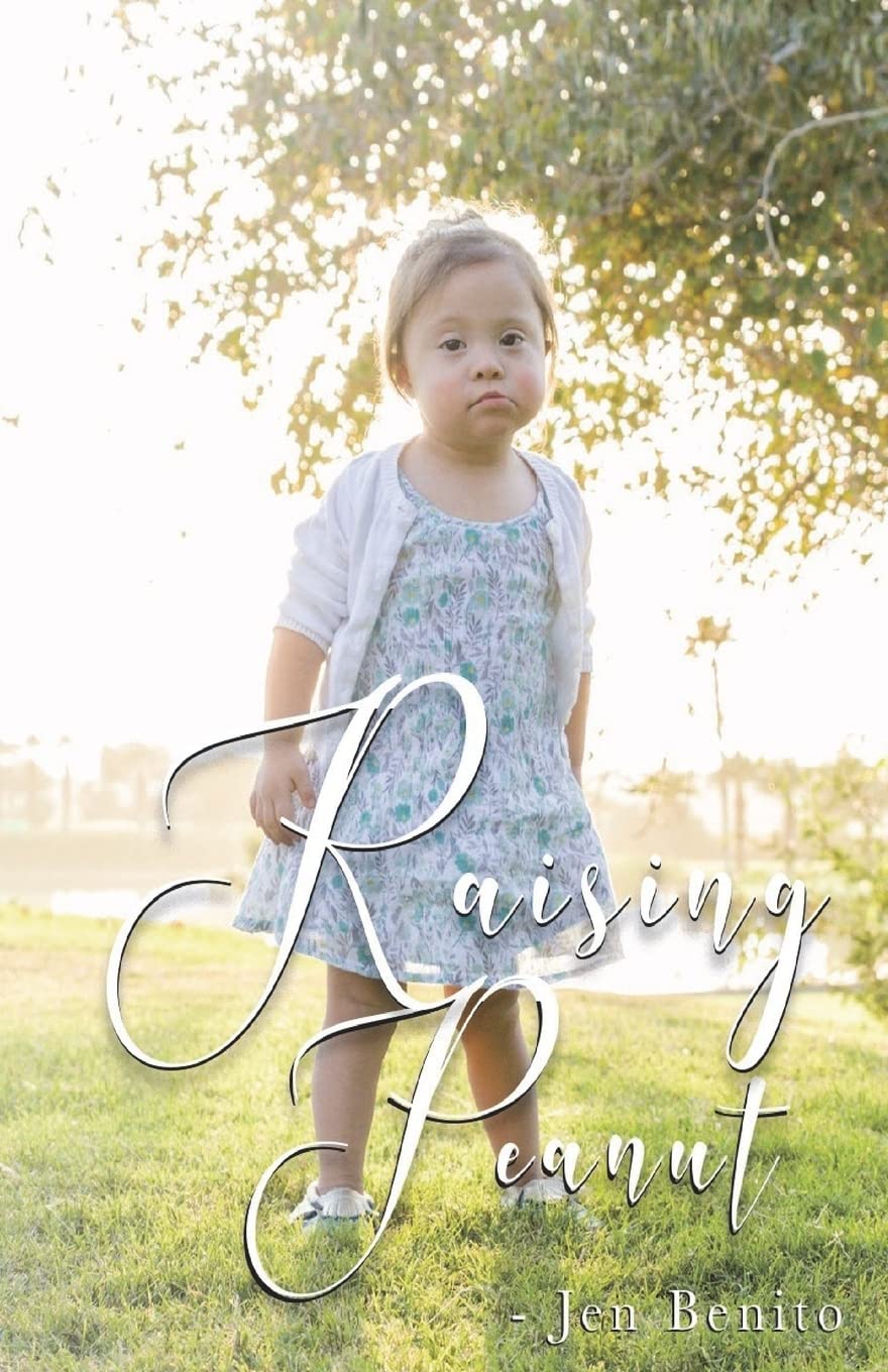 Raising Peanut: Raising our adoptive daughter who happens to have Down syndrome and Autism,New
