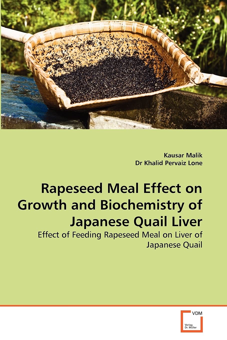 Rapeseed Meal Effect on Growth and Biochemistry of Japanese Quail Liver: Effect of Feeding Rapeseed Meal on Liver of Japanese Qu,Used