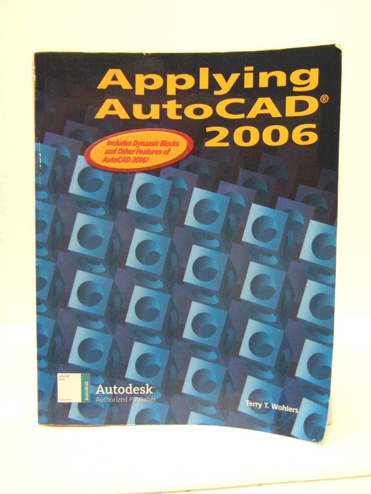 Applying AutoCAD 2006, Student Edition,Used