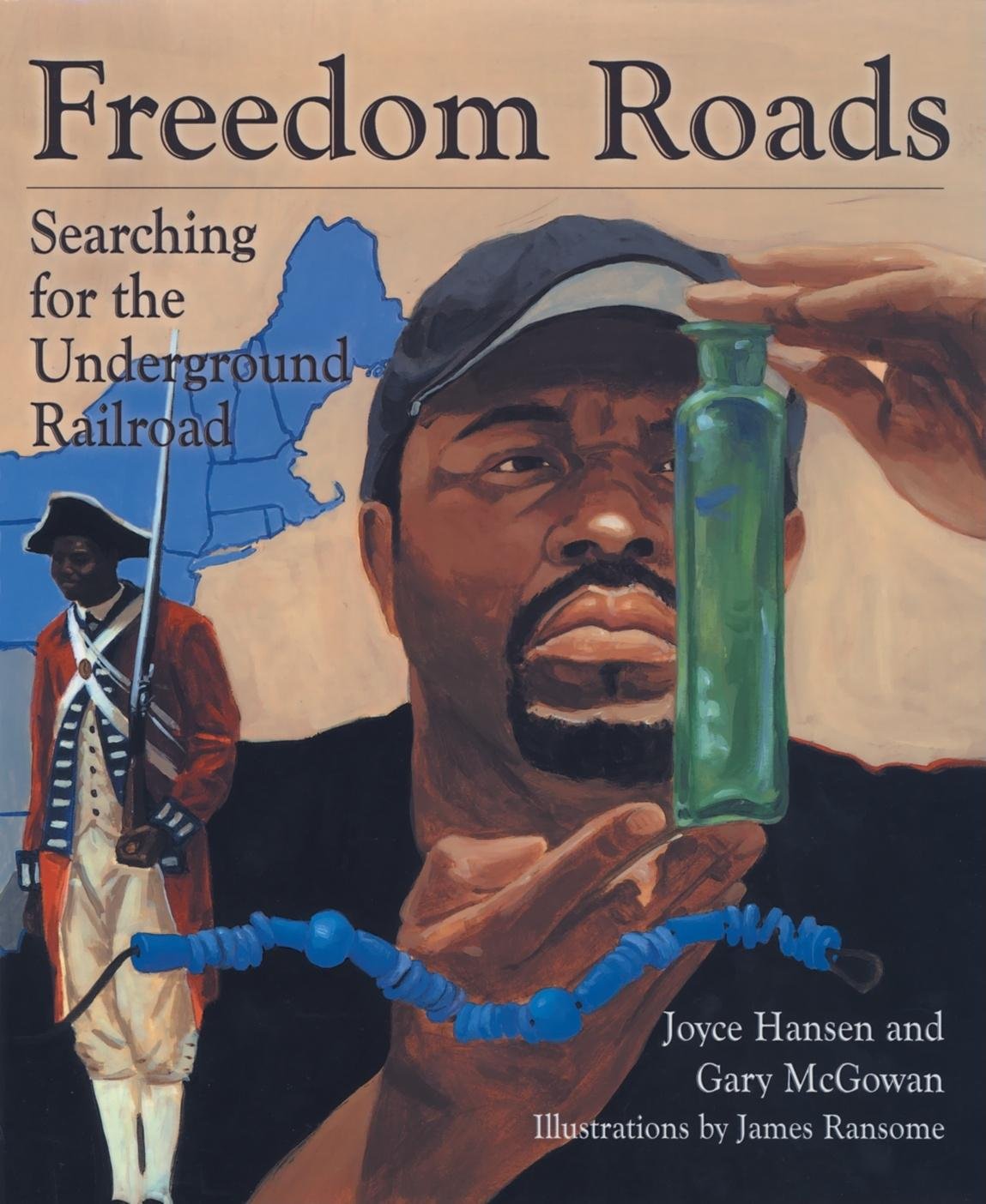 Freedom Roads: Searching for the Underground Railroad,Used